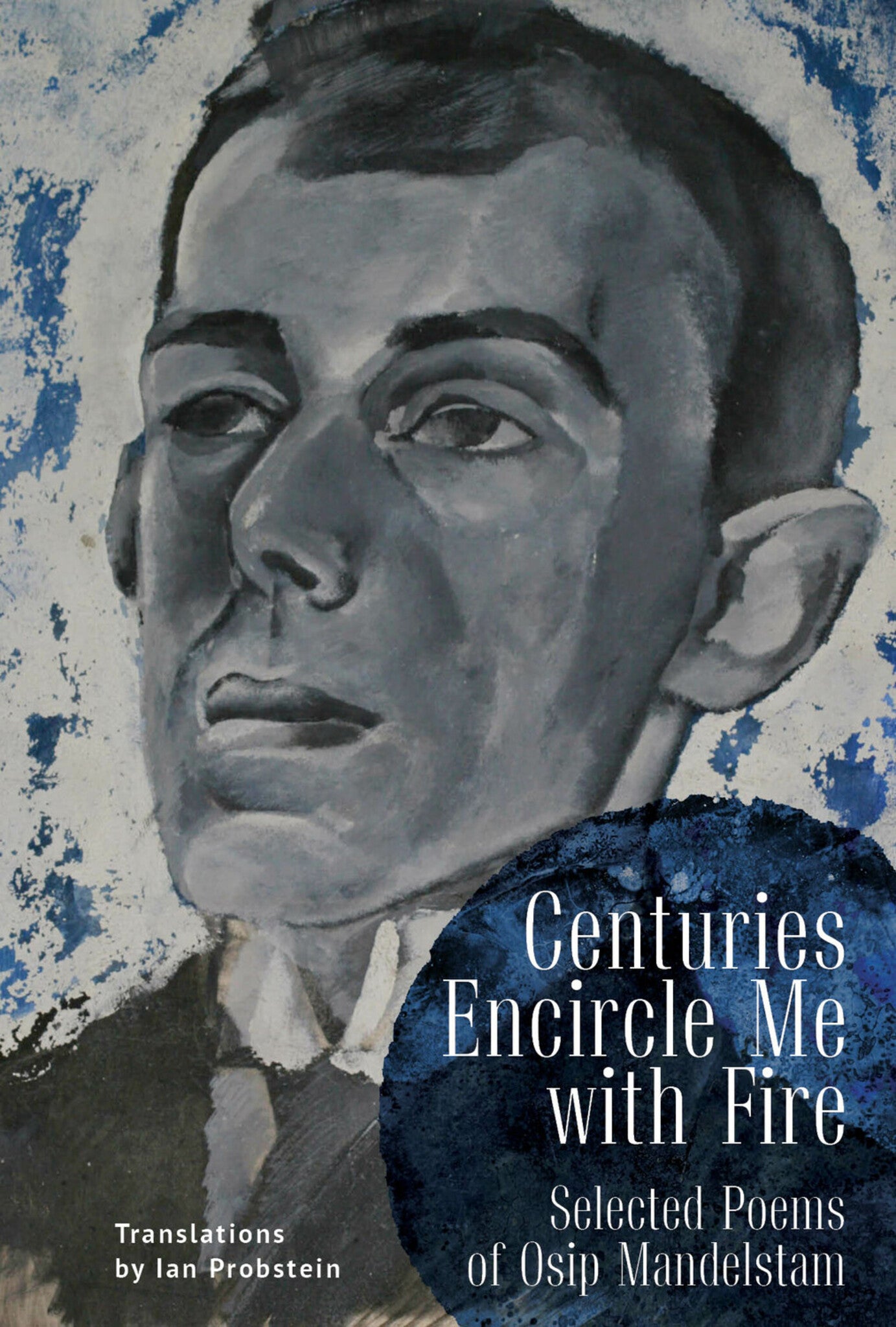 Cover image for Centuries Encircle Me with Fire ISBN 9781644697160