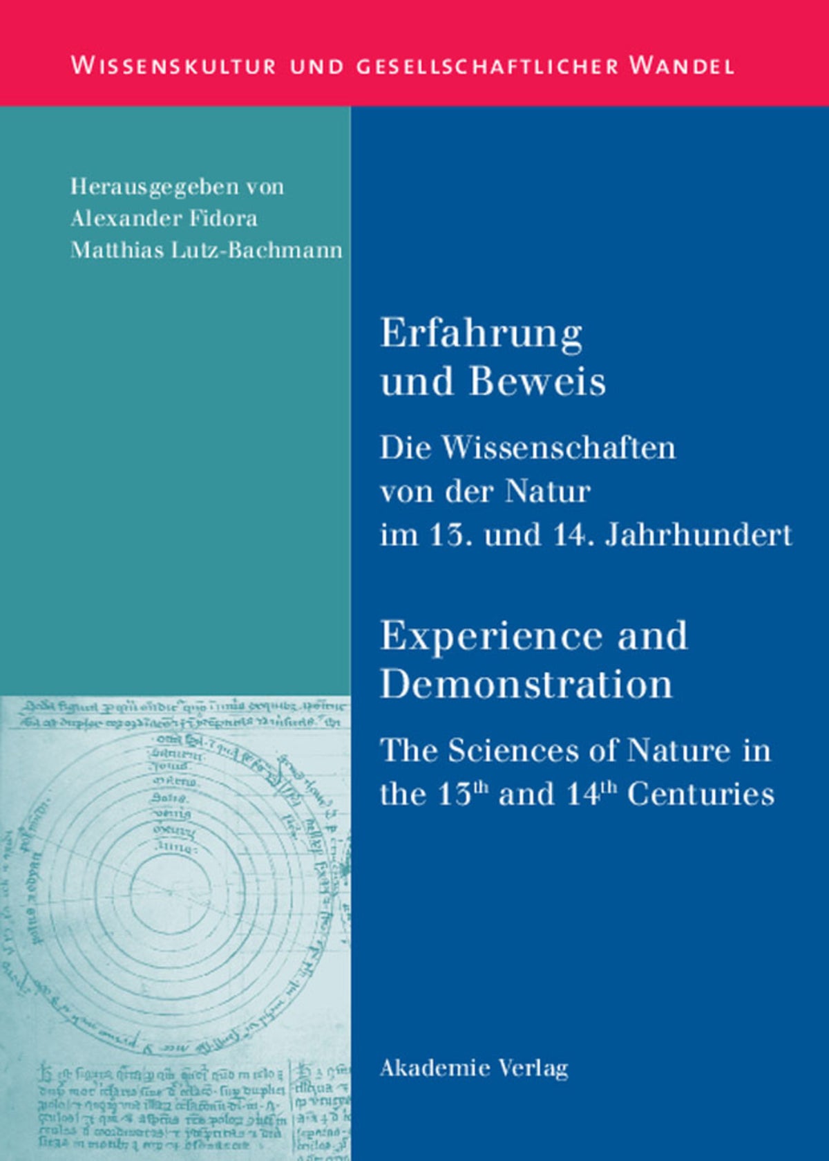 Cover image for Erfahrung und Beweis. Die Wissenschaften von der Natur im 13. und 14. Jahrhundert ISBN 9783050042497