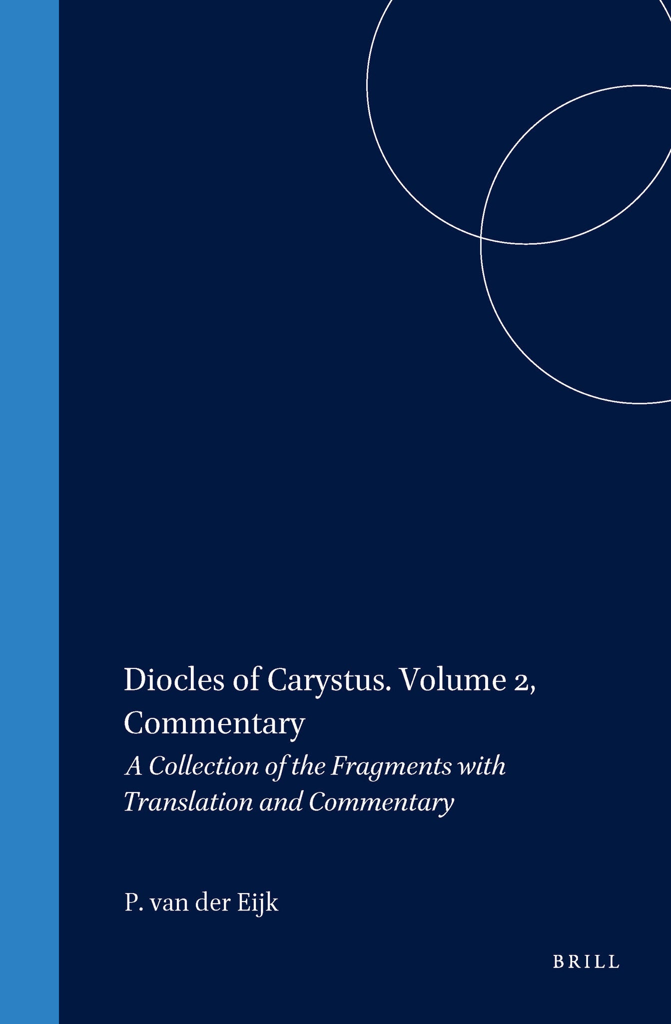 Cover image for Diocles of Carystus. Volume 2, Commentary ISBN 9789004120129