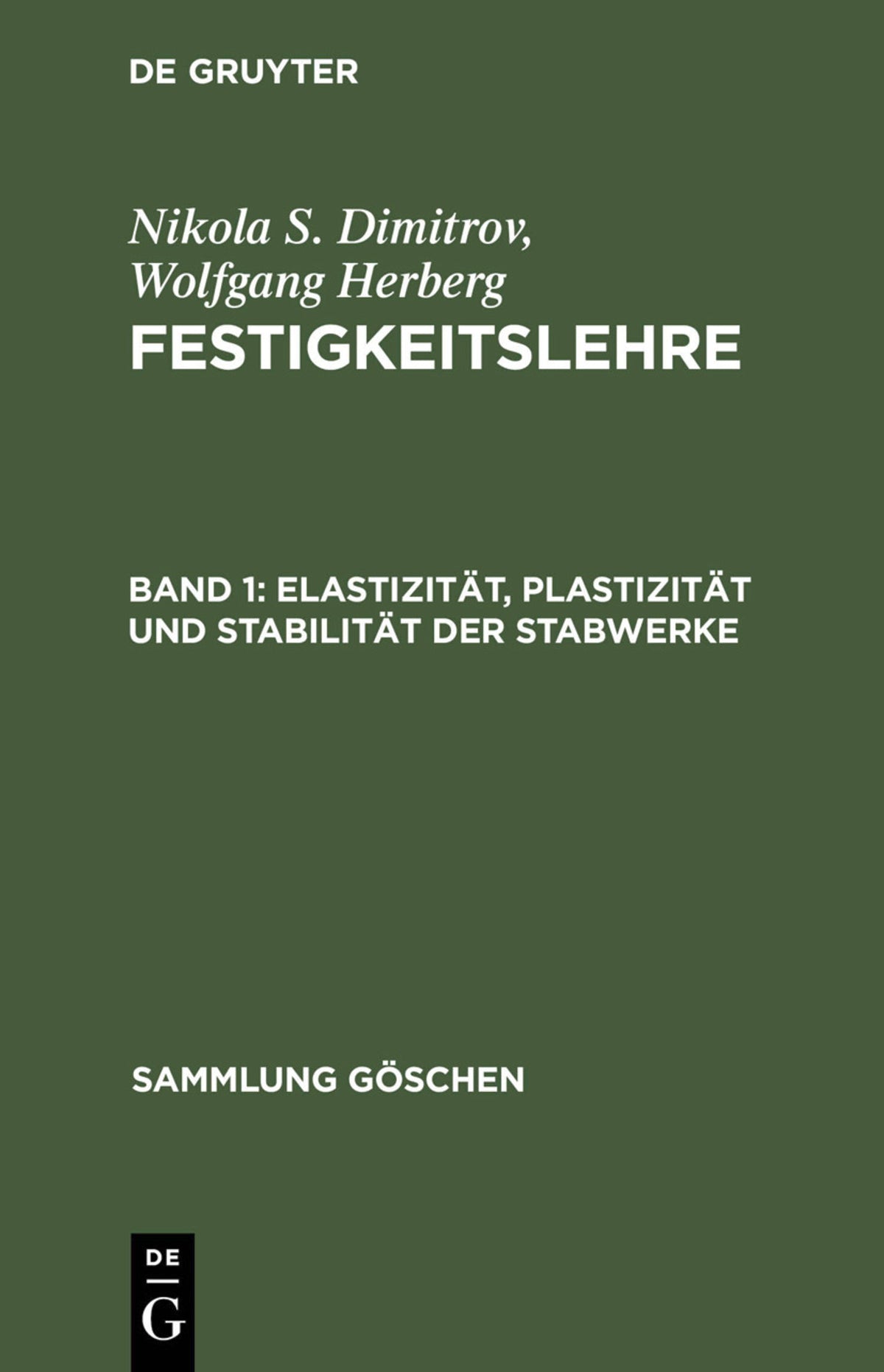 Cover image for Elastizität, Plastizität und Stabilität der Stabwerke ISBN 9783110020175