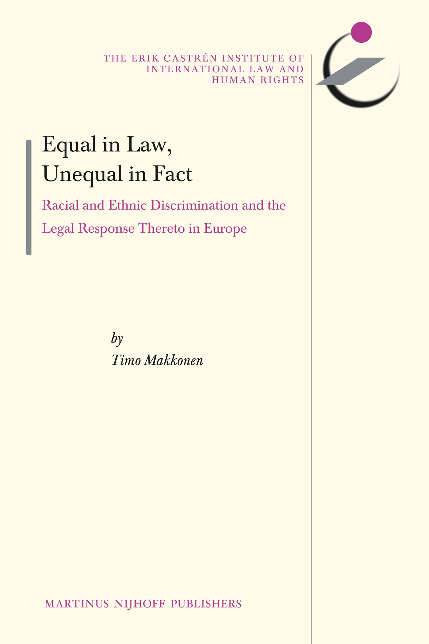 Cover image for Equal in Law, Unequal in Fact ISBN 9789004217058