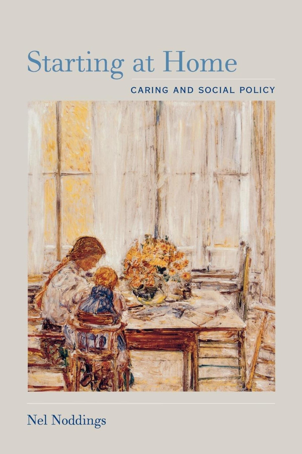 Cover image for Starting at Home ISBN 9780520230262
