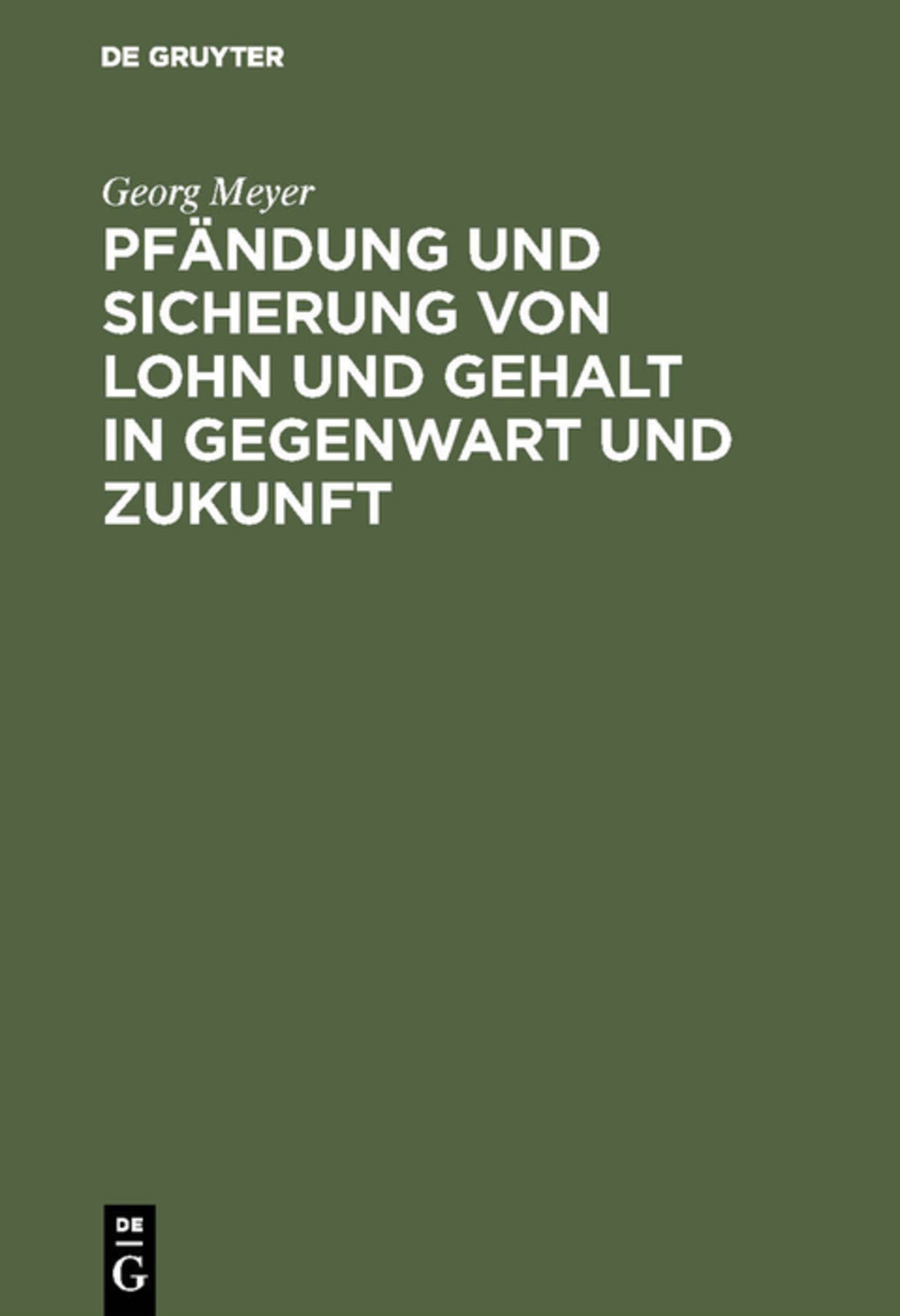 Cover image for Pfändung und Sicherung von Lohn und Gehalt in Gegenwart und Zukunft ISBN 9783111168357
