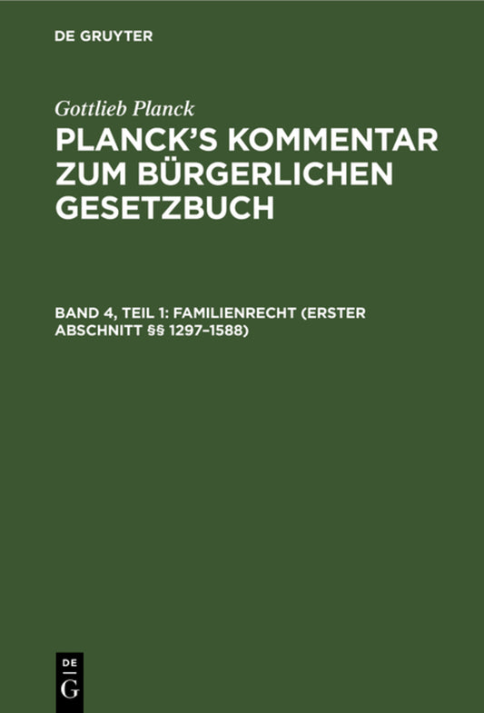 Familienrecht (Erster Abschnitt §§ 1297–1588)