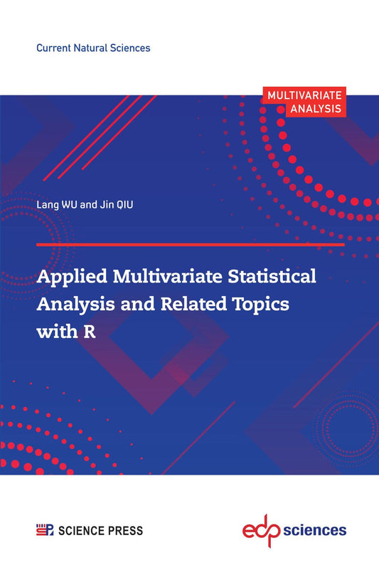 Applied Multivariate Statistical Analysis and Related Topics with R