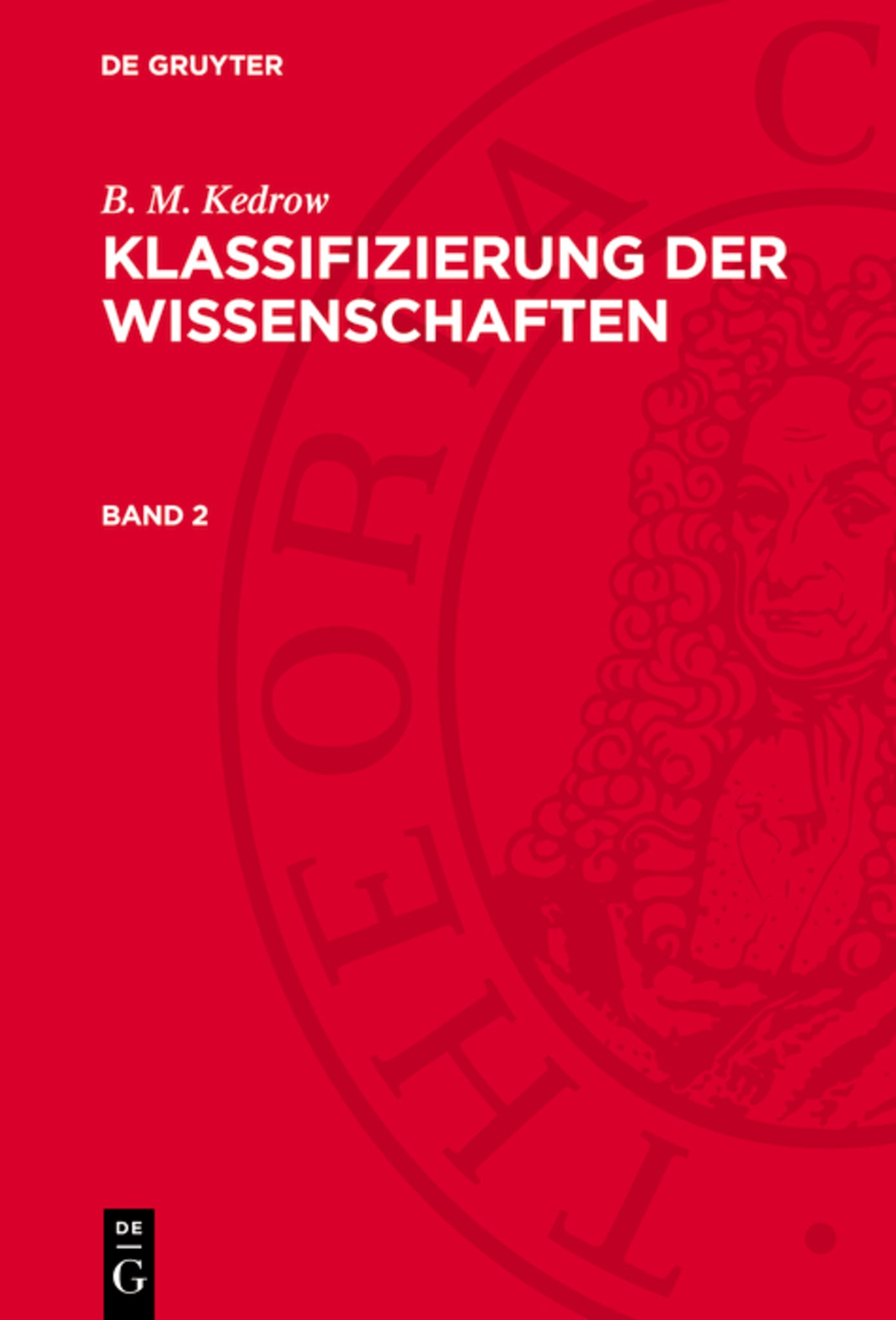 B. M. Kedrow: Klassifizierung der Wissenschaften. Band 2