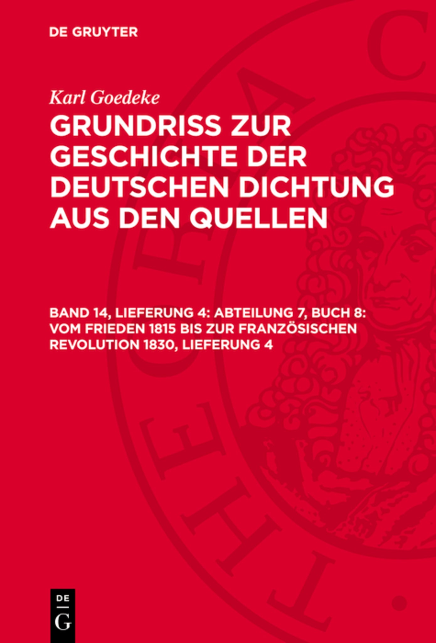 Abteilung 7, Buch 8: Vom Frieden 1815 bis zur französischen Revolution 1830, Lieferung 4