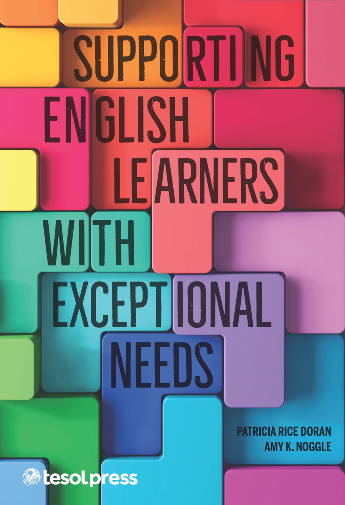 Cover image for Supporting English Learners With Exceptional Needs ISBN 9781945351235