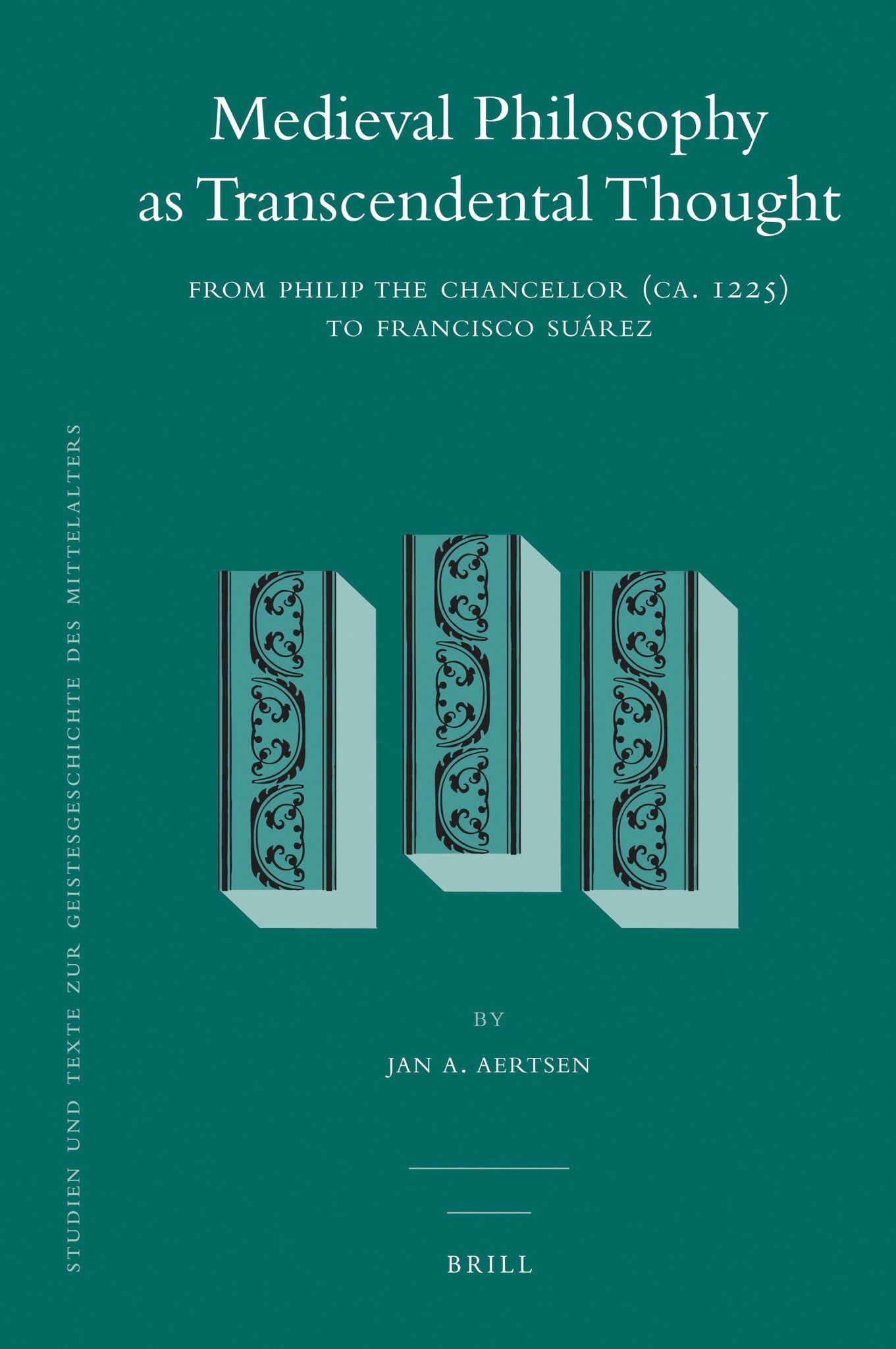 Medieval Philosophy as Transcendental Thought