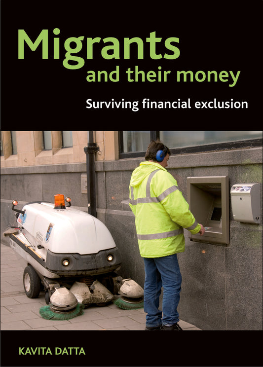Migrants and Their Money