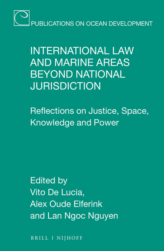 International Law and Marine Areas beyond National Jurisdiction