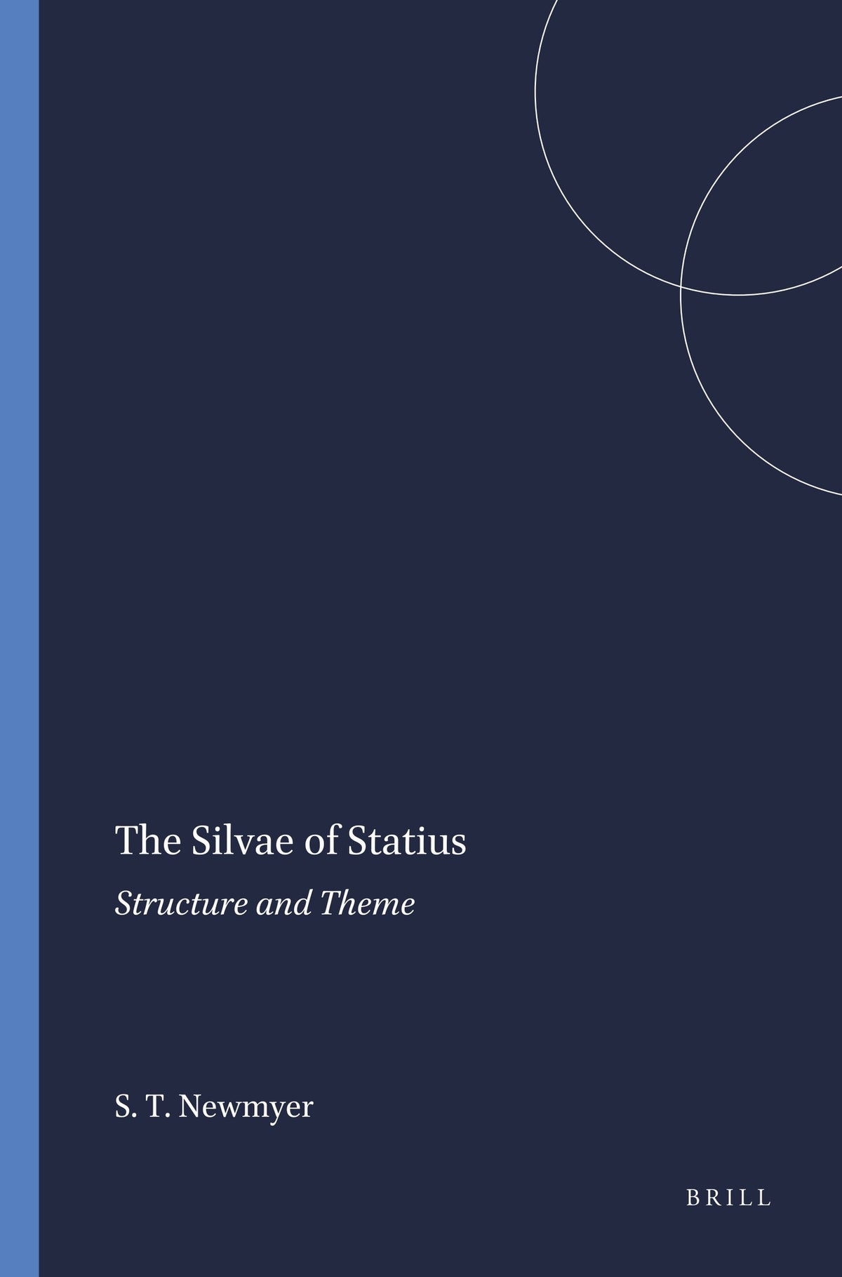 Cover image for The Silvae of Statius ISBN 9789004058491