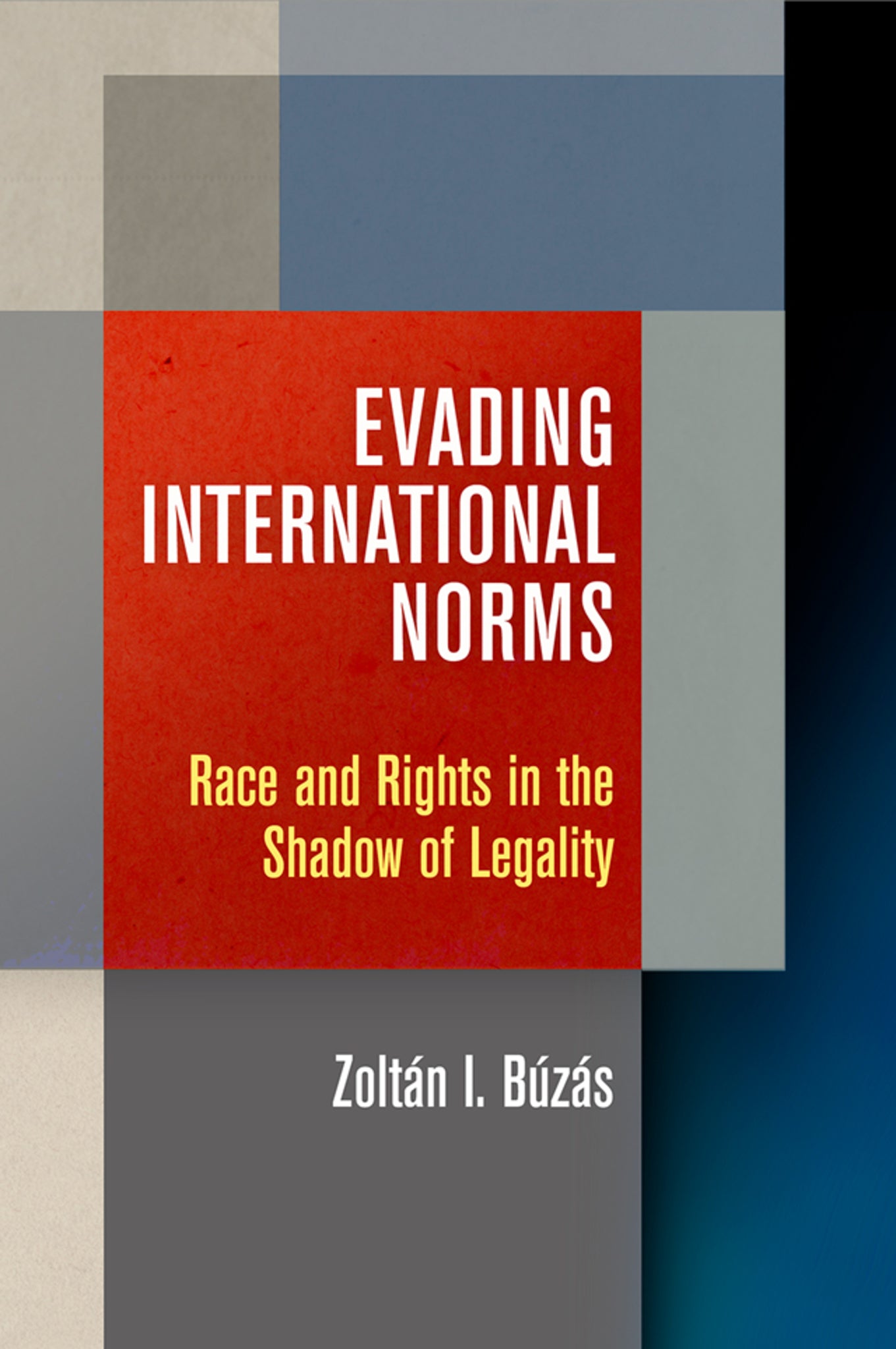 Cover image for Evading International Norms ISBN 9780812252699