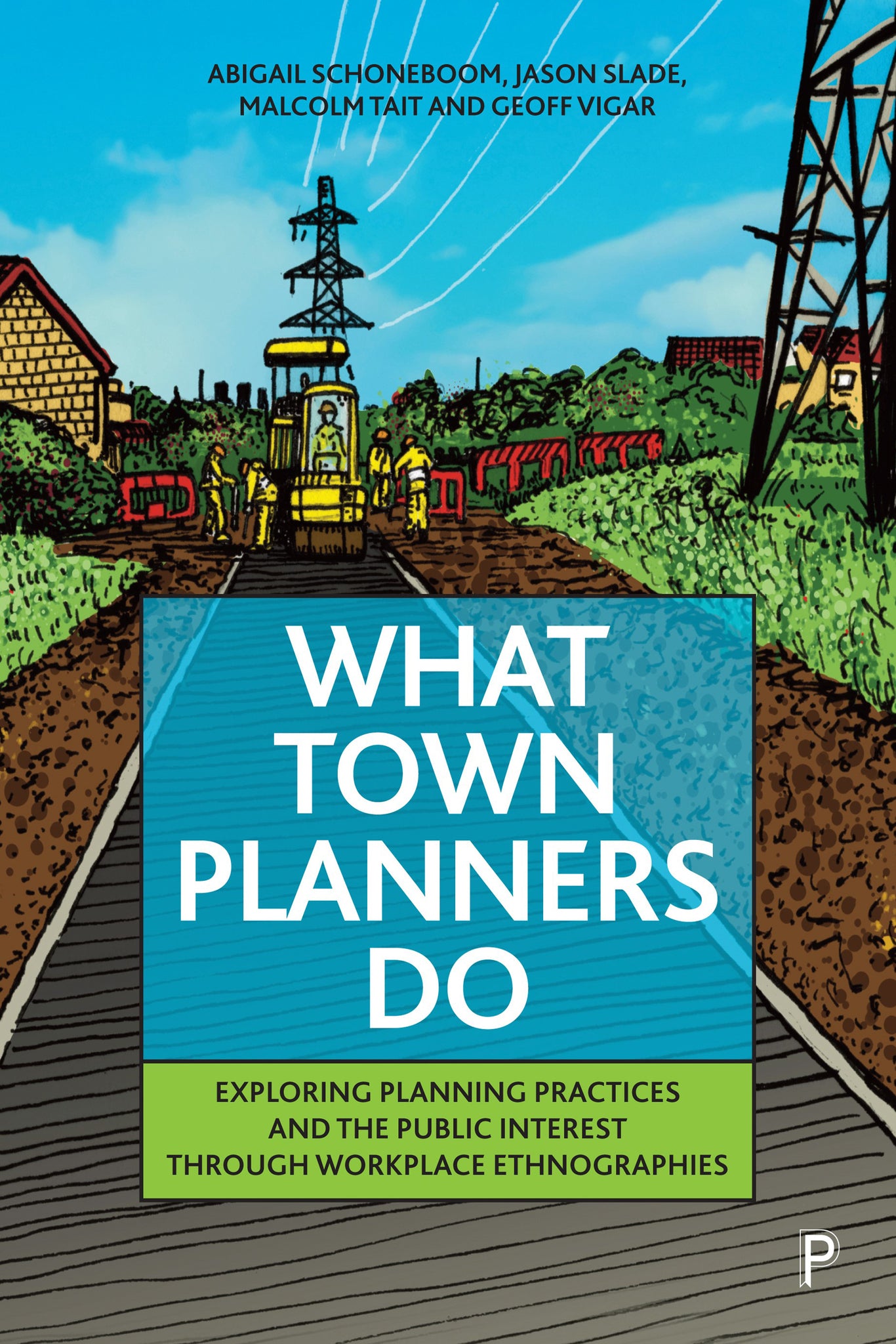 Cover image for What Town Planners Do ISBN 9781447365983
