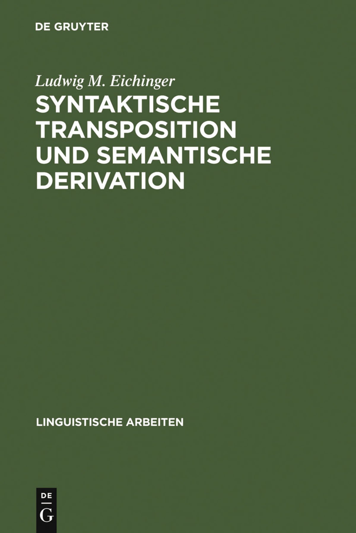 Cover image for Syntaktische Transposition und semantische Derivation ISBN 9783484301139