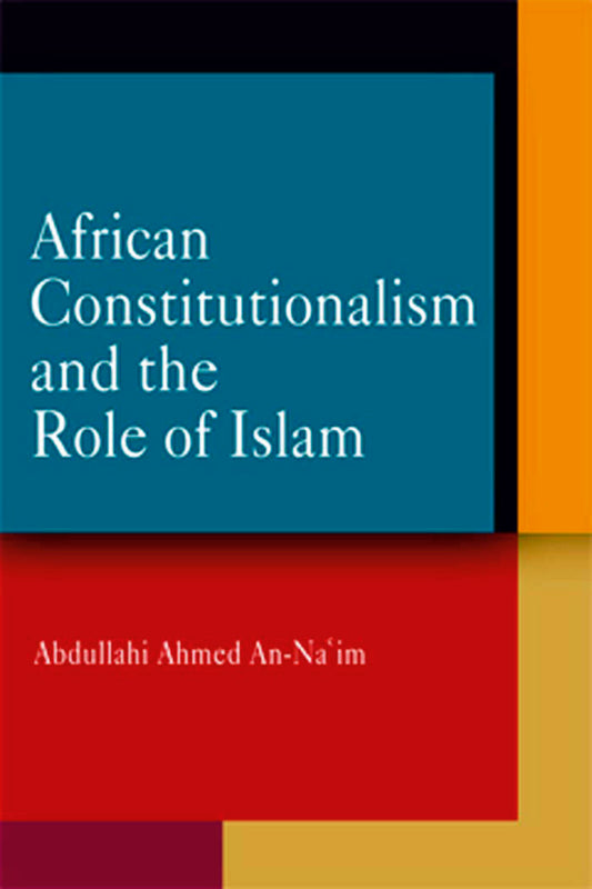 African Constitutionalism and the Role of Islam