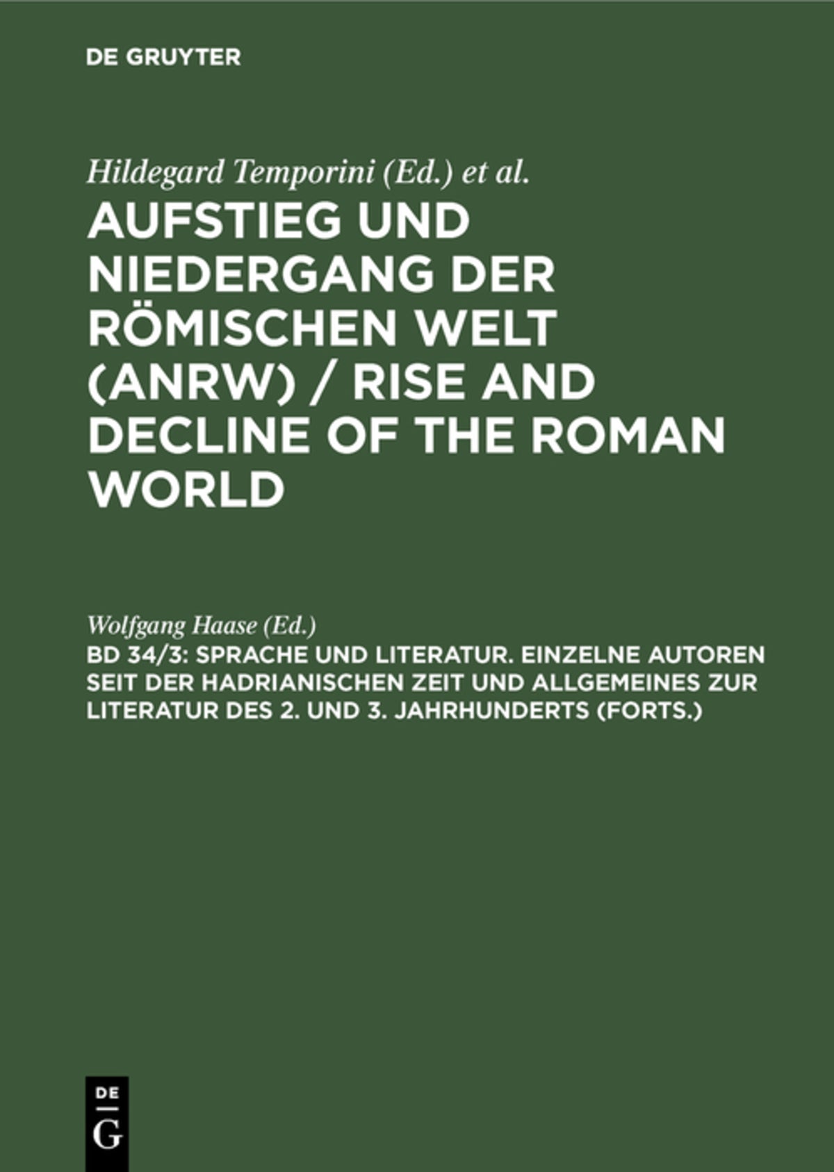 Cover image for Sprache und Literatur. Einzelne Autoren seit der hadrianischen Zeit und Allgemeines zur Literatur des 2. und 3. Jahrhunderts (Forts.) ISBN 9783110157000