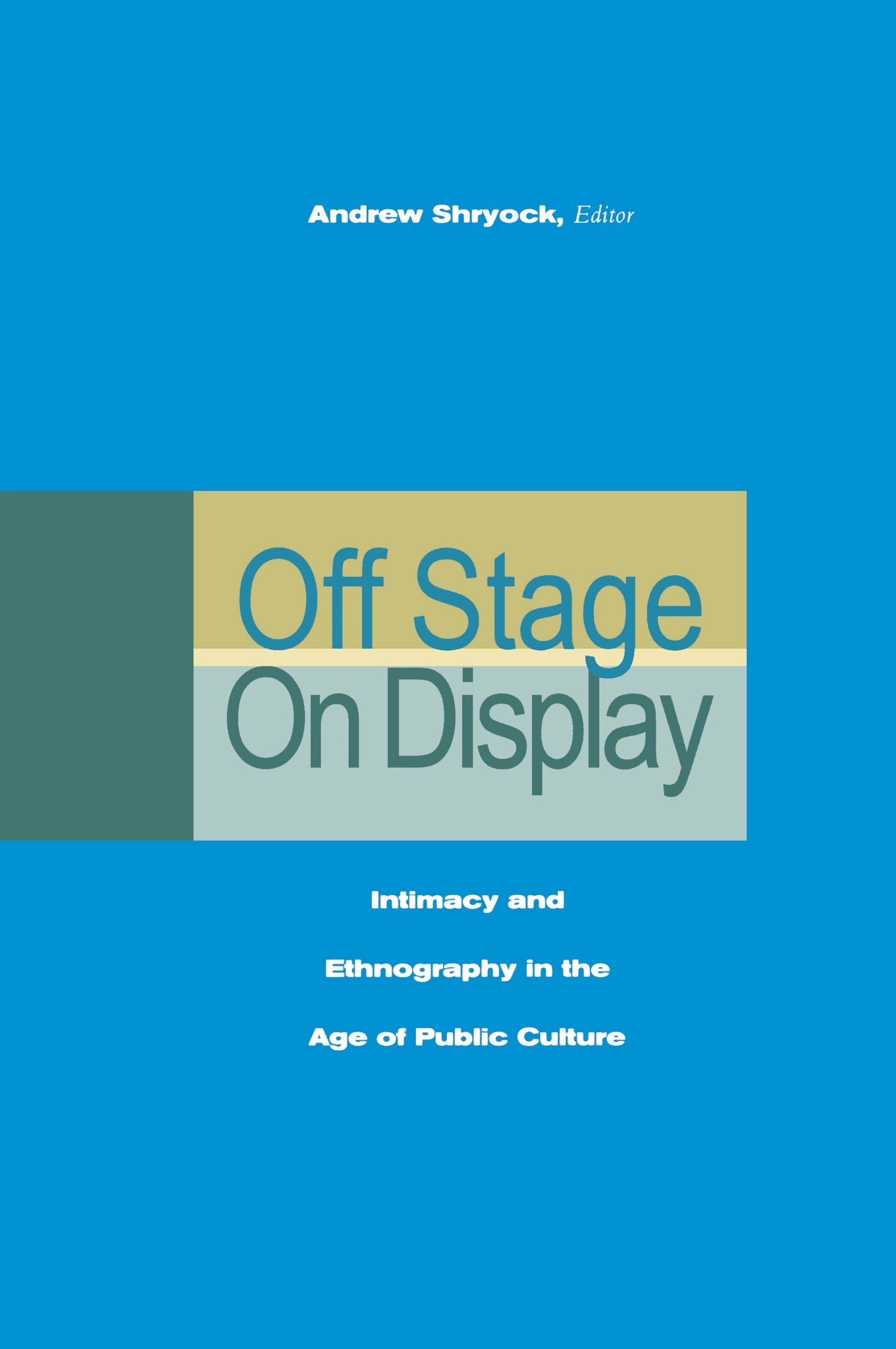 Cover image for Off Stage/On Display ISBN 9780804750066