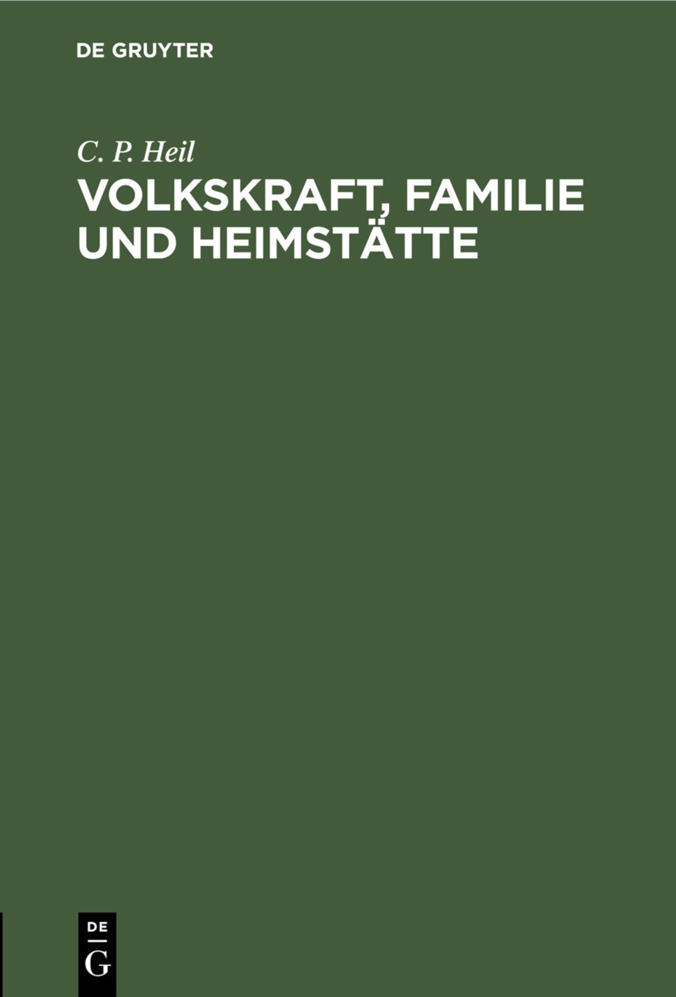 Volkskraft, Familie und Heimstätte