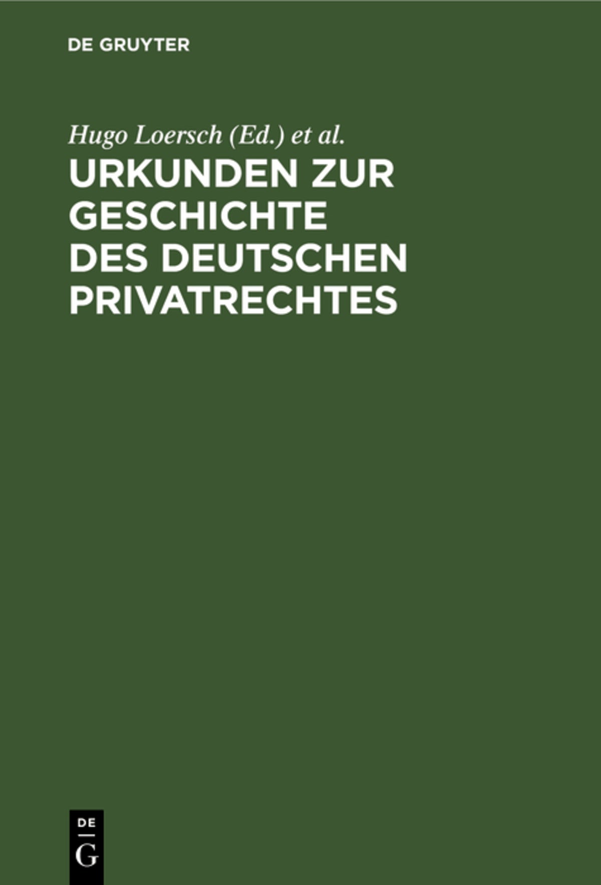 Cover image for Urkunden zur Geschichte des deutschen Privatrechtes ISBN 9783111289380