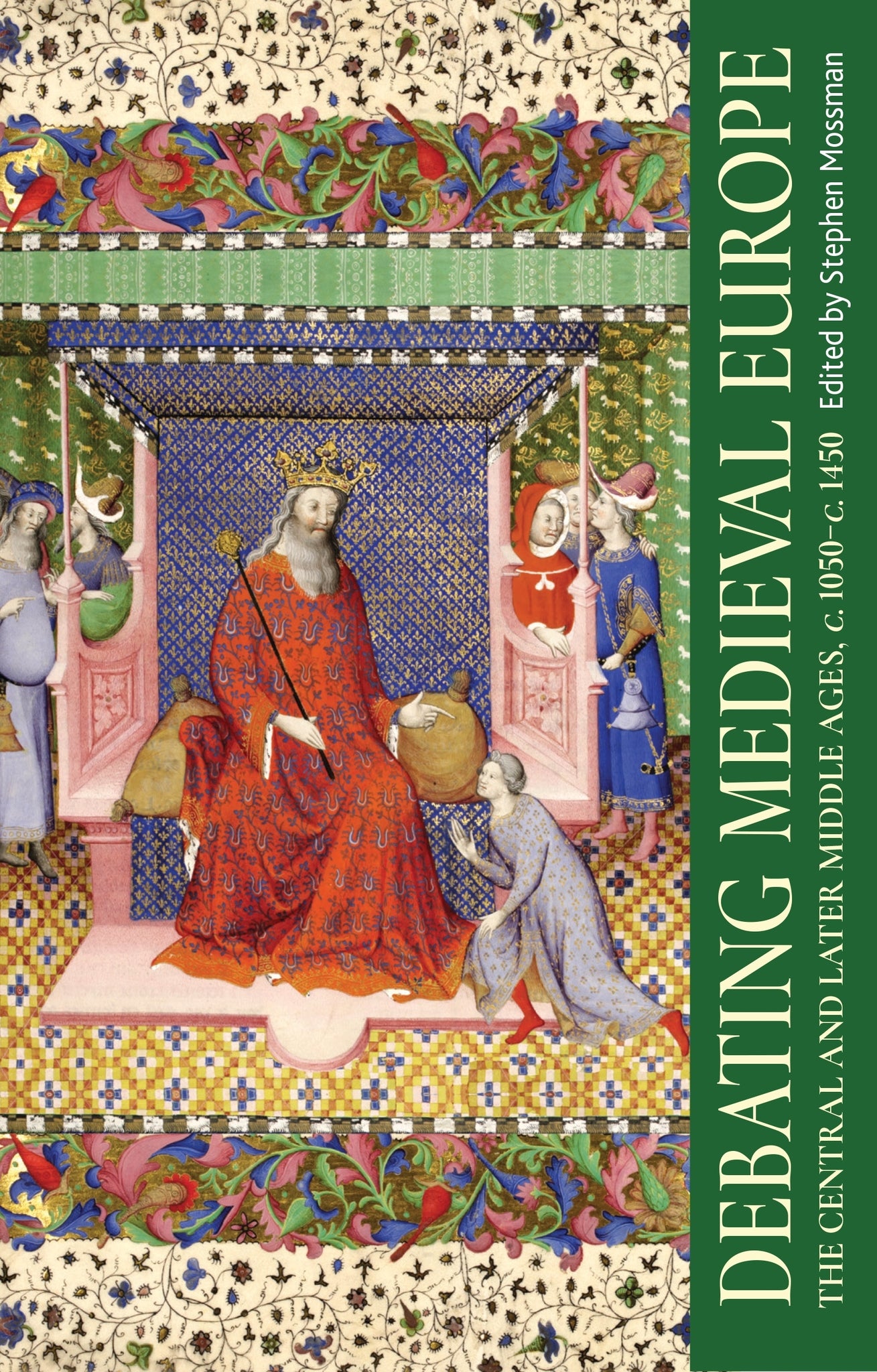 Cover image for Debating medieval Europe ISBN 9781526138354