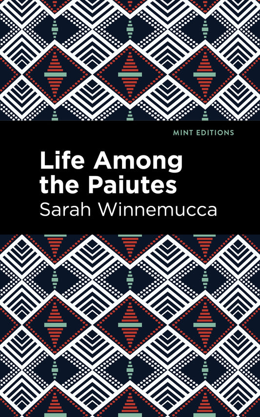 Life Among the Paiutes