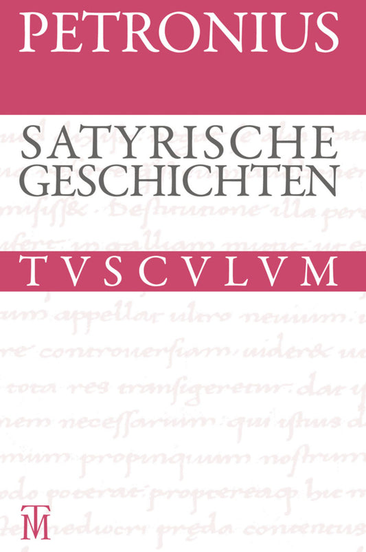 Satyrische Geschichten / Satyrica