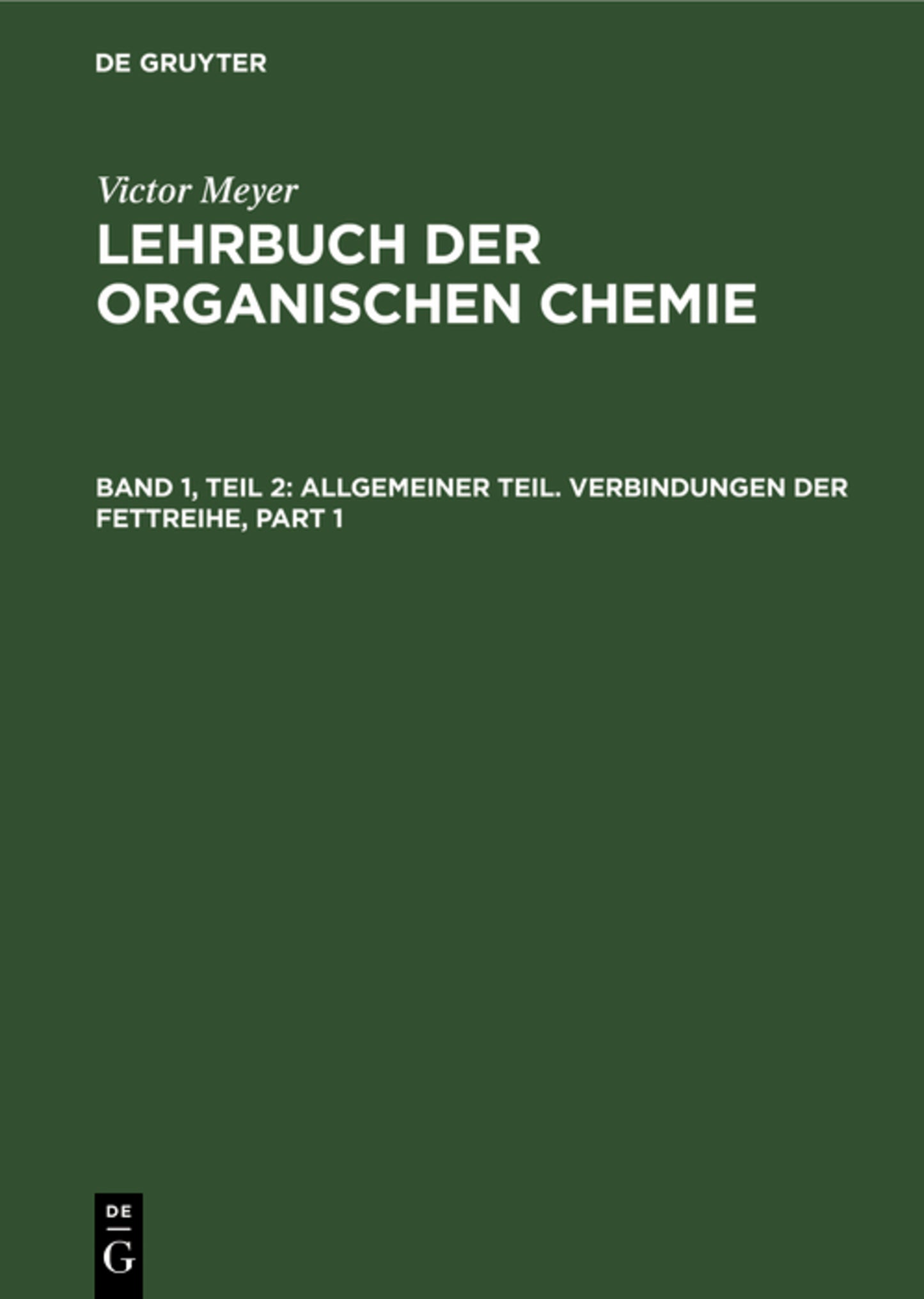 Allgemeiner Teil. Verbindungen der Fettreihe