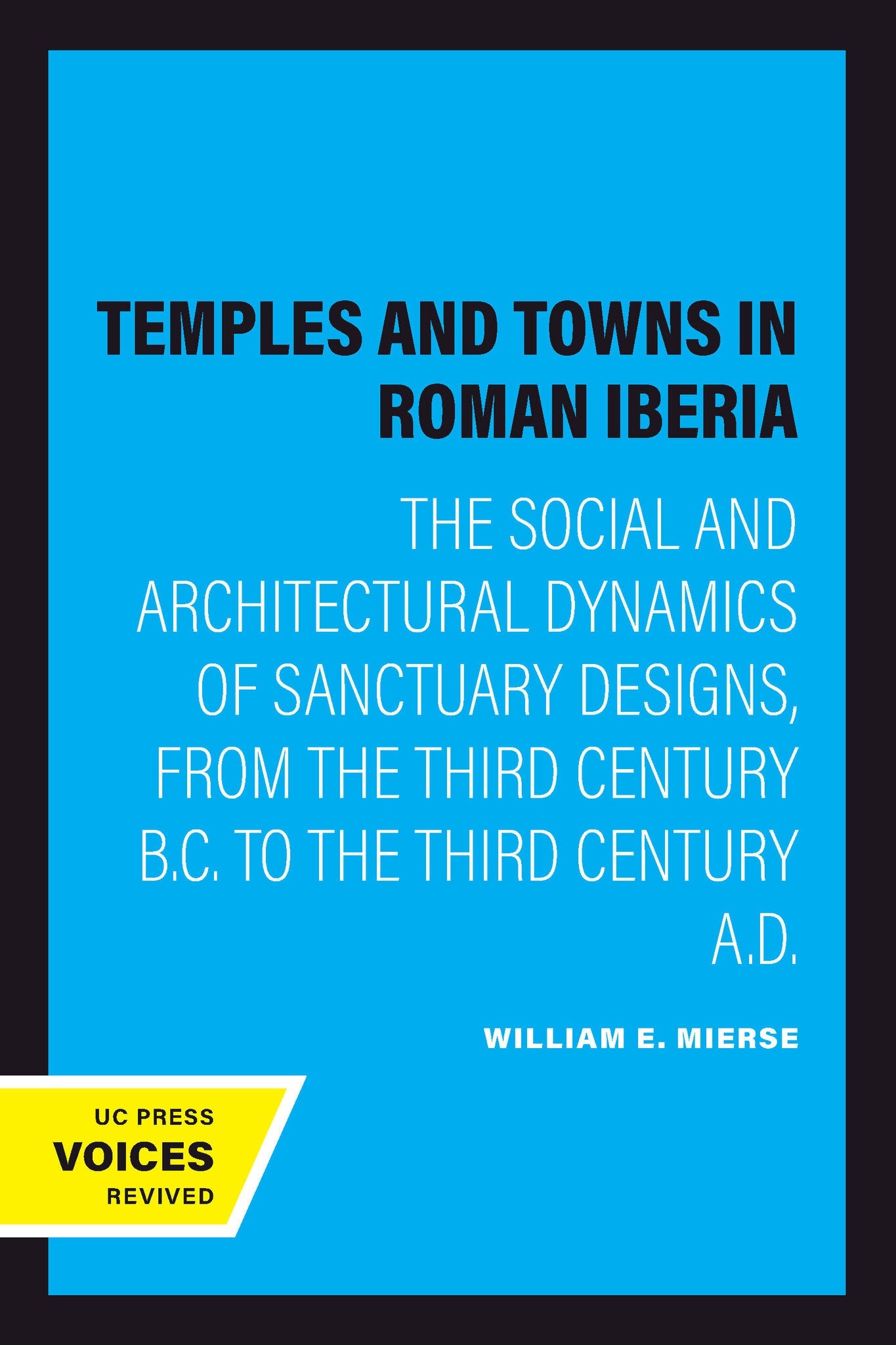 Cover image for Temples and Towns in Roman Iberia ISBN 9780520203778