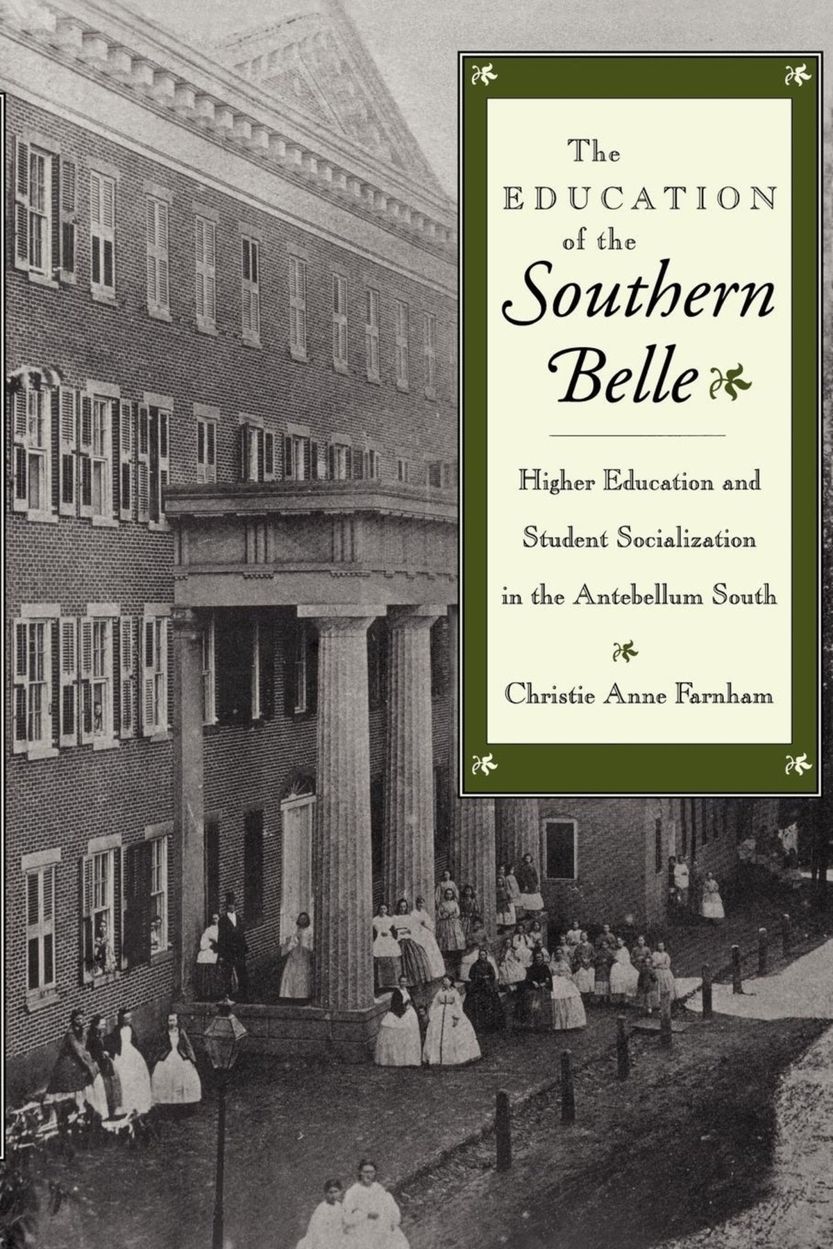 Cover image for The Education of the Southern Belle ISBN 9780814728000