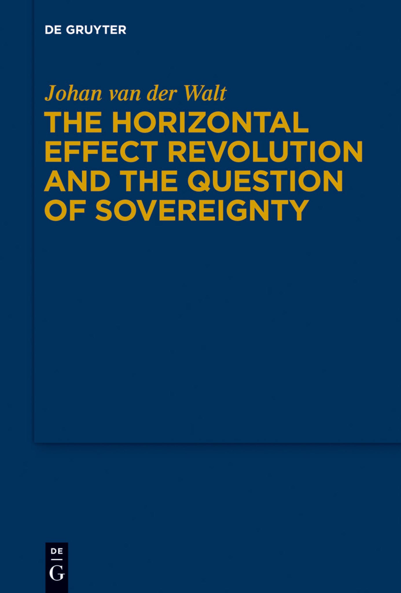 Cover image for The Horizontal Effect Revolution and the Question of Sovereignty ISBN 9783110248029