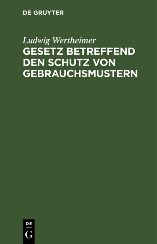 Gesetz betreffend den Schutz von Gebrauchsmustern