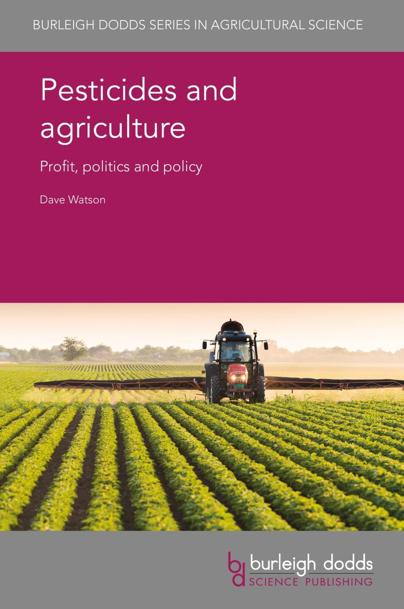 Cover image for Pesticides and agriculture ISBN 9781786762764