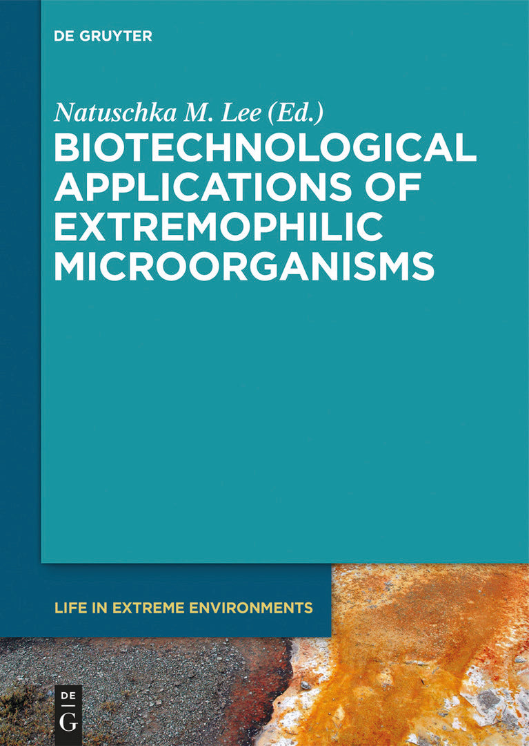 Cover image for Biotechnological Applications of Extremophilic Microorganisms ISBN 9783110427738