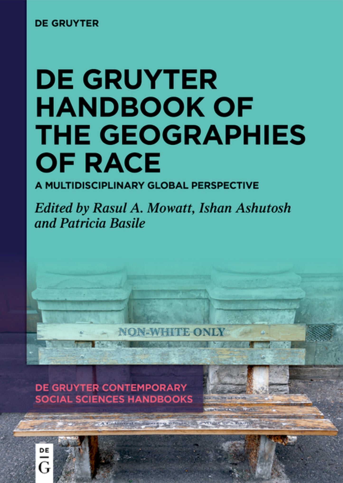 De Gruyter Handbook of the Geographies of Race