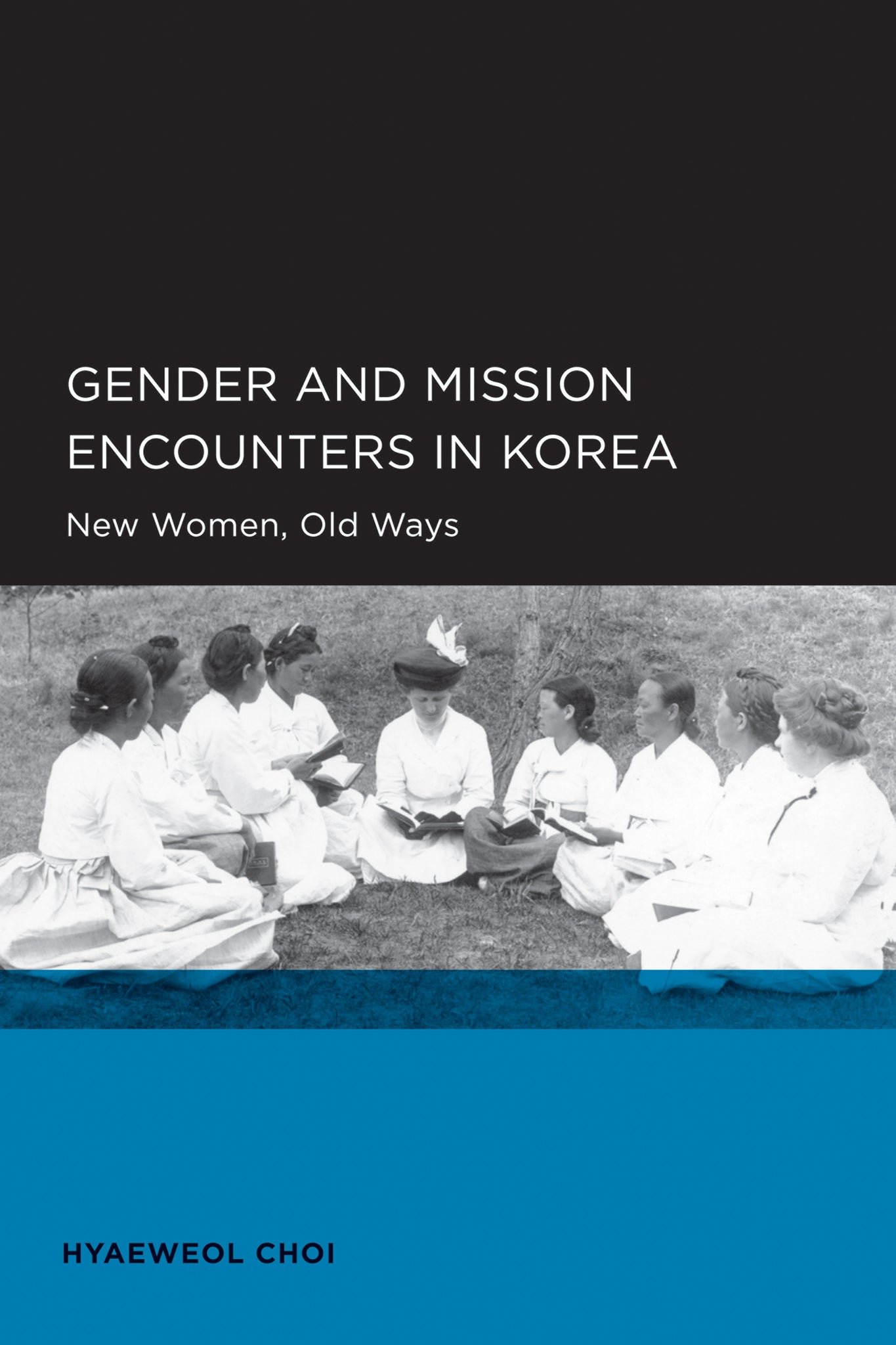 Cover image for Gender and Mission Encounters in Korea ISBN 9780520943780