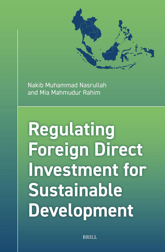 Regulating Foreign Direct Investment for Sustainable Development