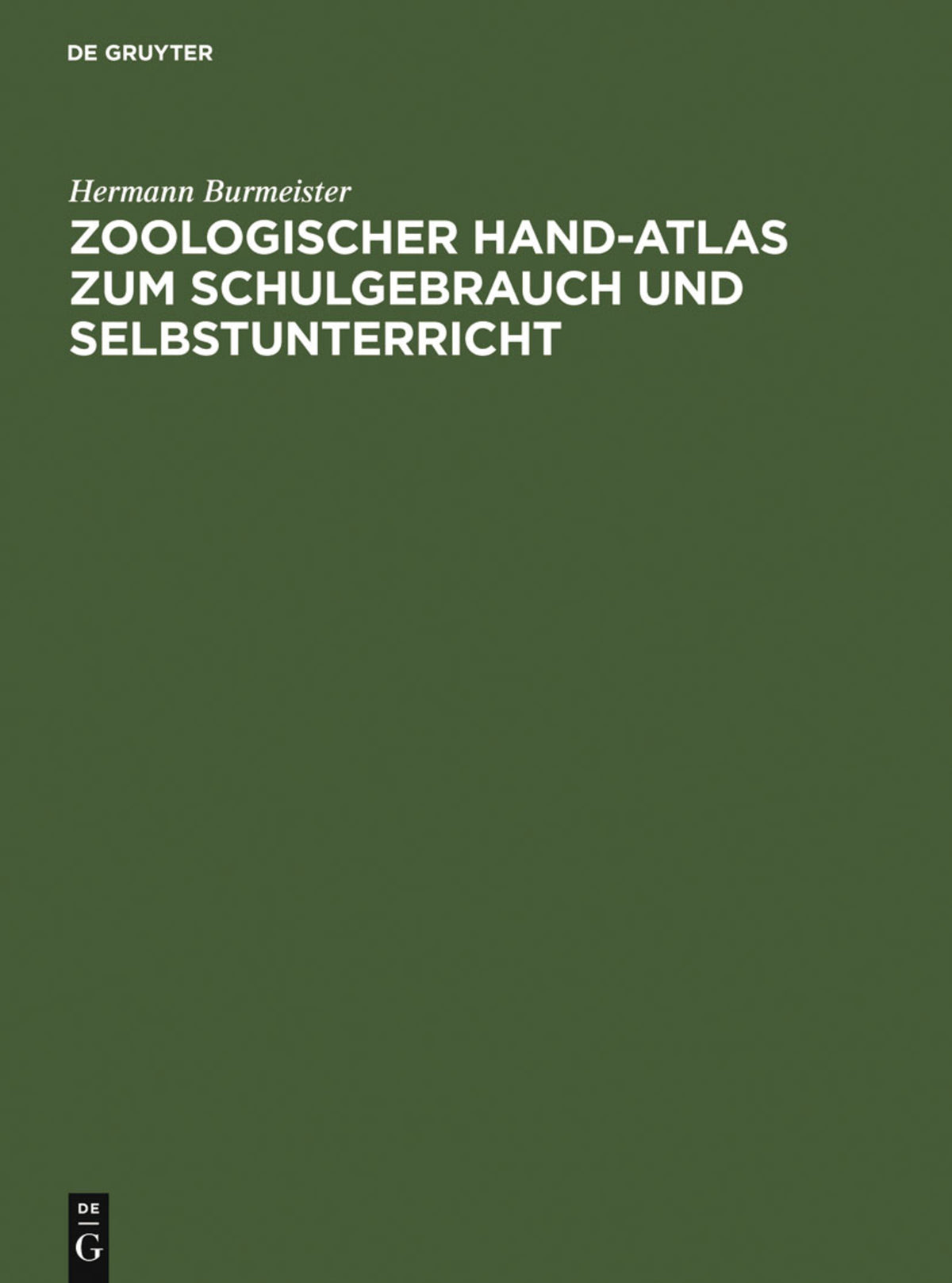 Cover image for Zoologischer Hand-Atlas zum Schulgebrauch und Selbstunterricht ISBN 9783111260006