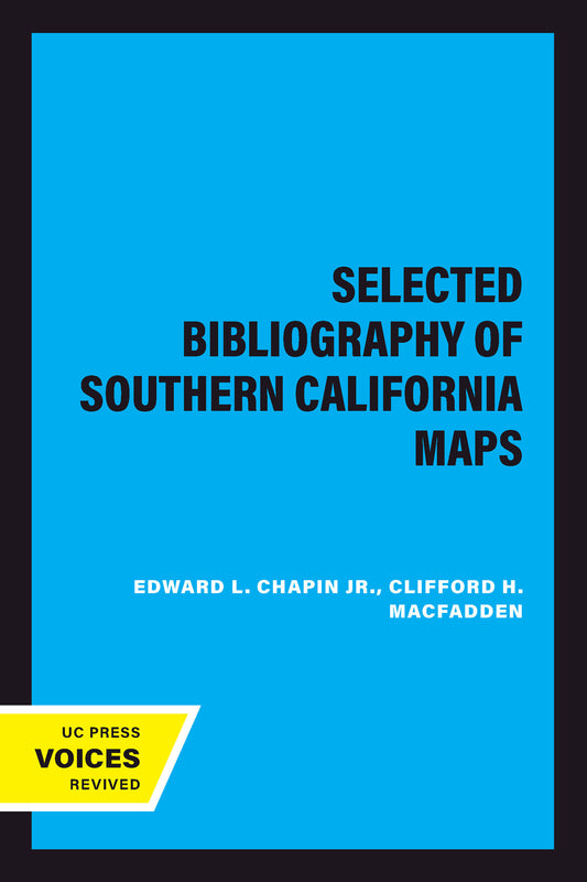 A Selected Bibliography of Southern California Maps