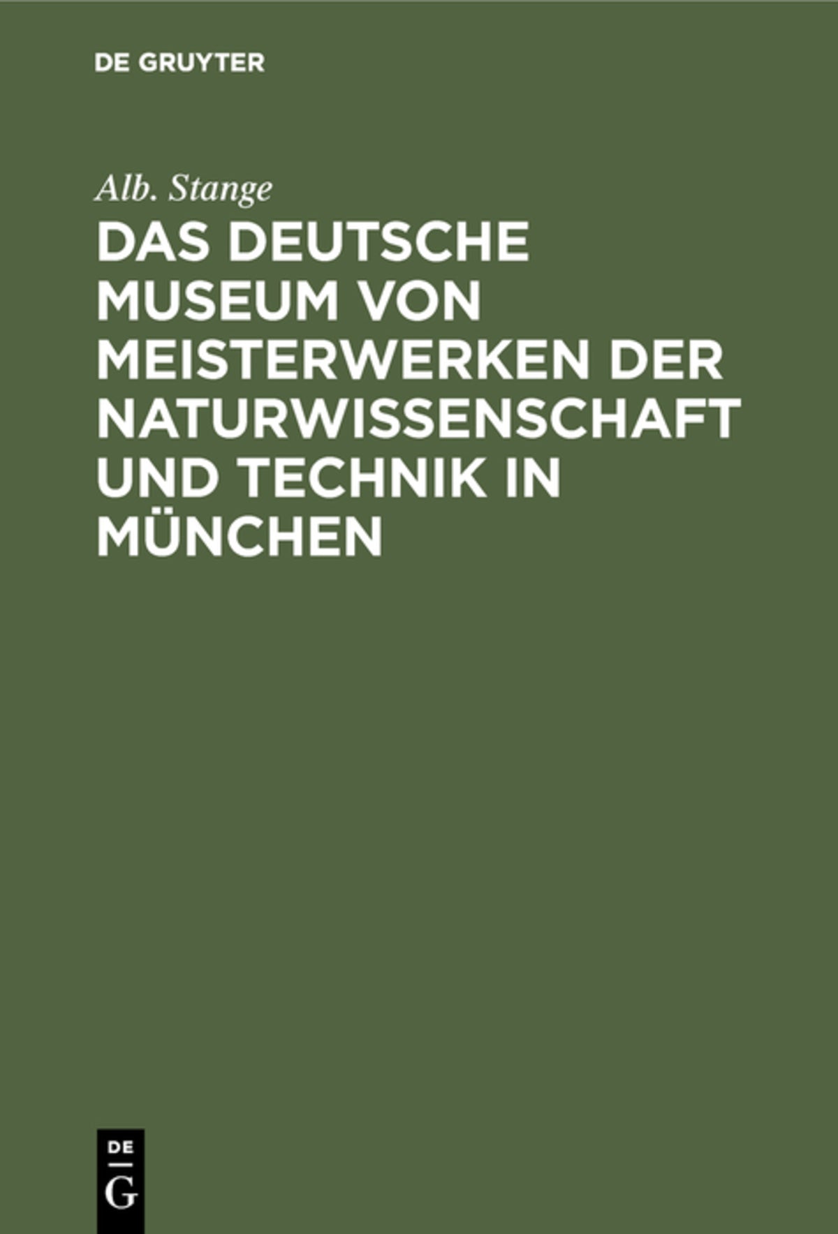 Das Deutsche Museum von Meisterwerken der Naturwissenschaft und Technik in München