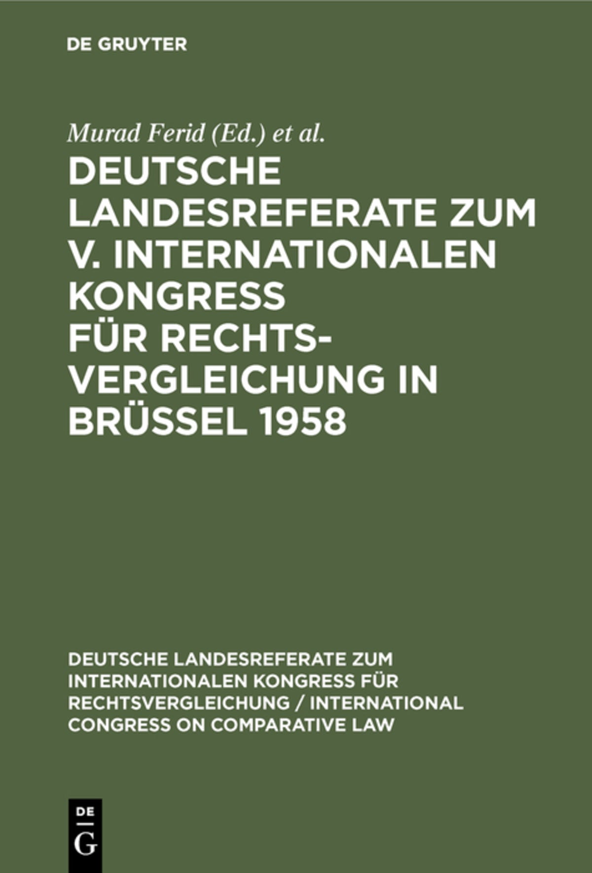 Cover image for Deutsche Landesreferate zum V. Internationalen Kongreß für Rechtsvergleichung in Brüssel 1958 ISBN 9783111049281
