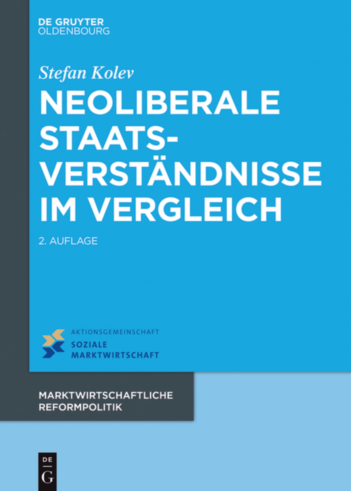 Cover image for Neoliberale Staatsverständnisse im Vergleich ISBN 9783110486889