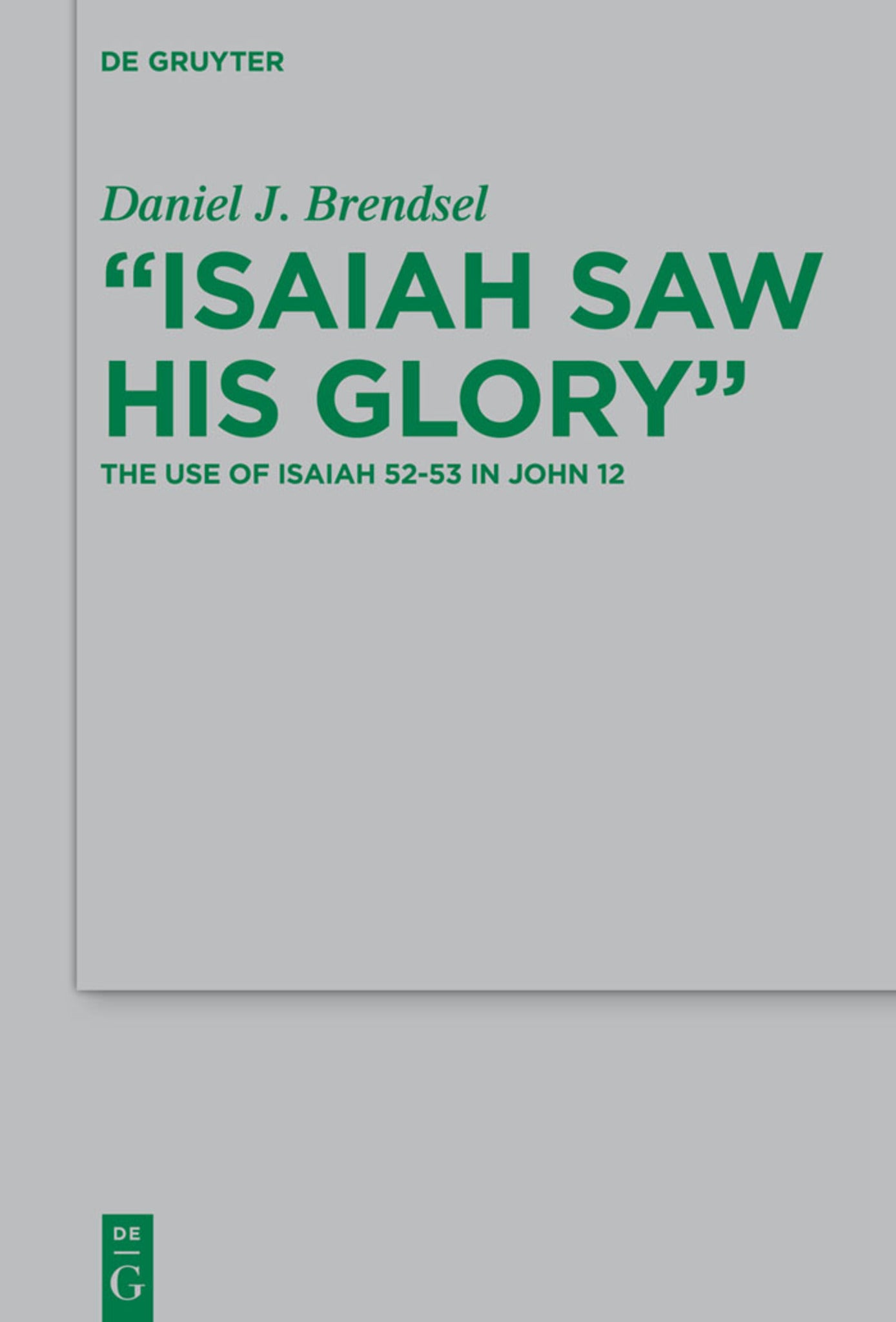 Cover image for "Isaiah Saw His Glory" ISBN 9783110362503
