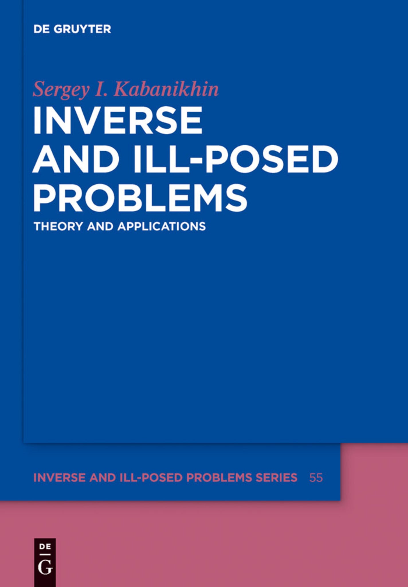 Cover image for Inverse and Ill-posed Problems ISBN 9783110224009