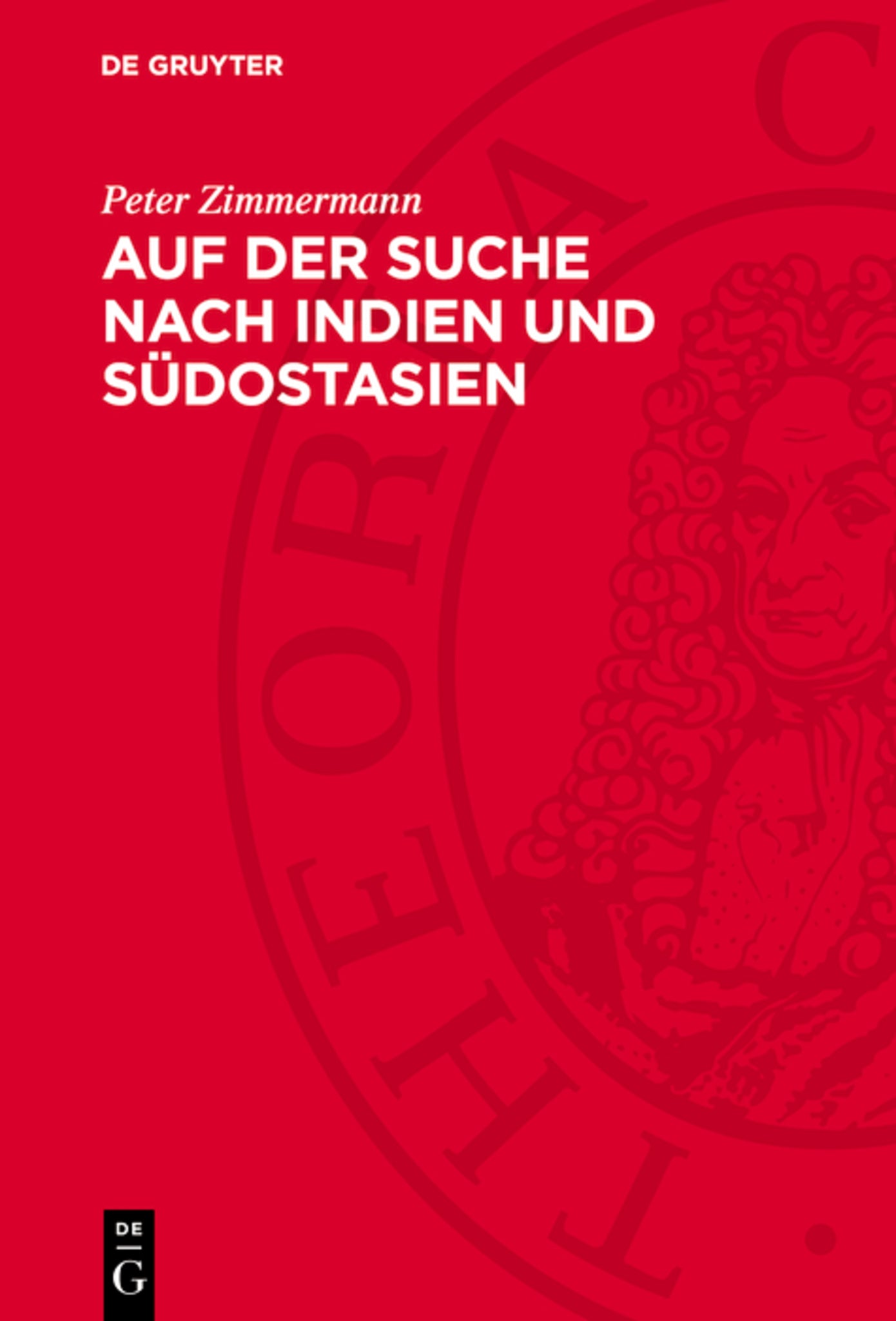 Auf der Suche nach Indien und Südostasien