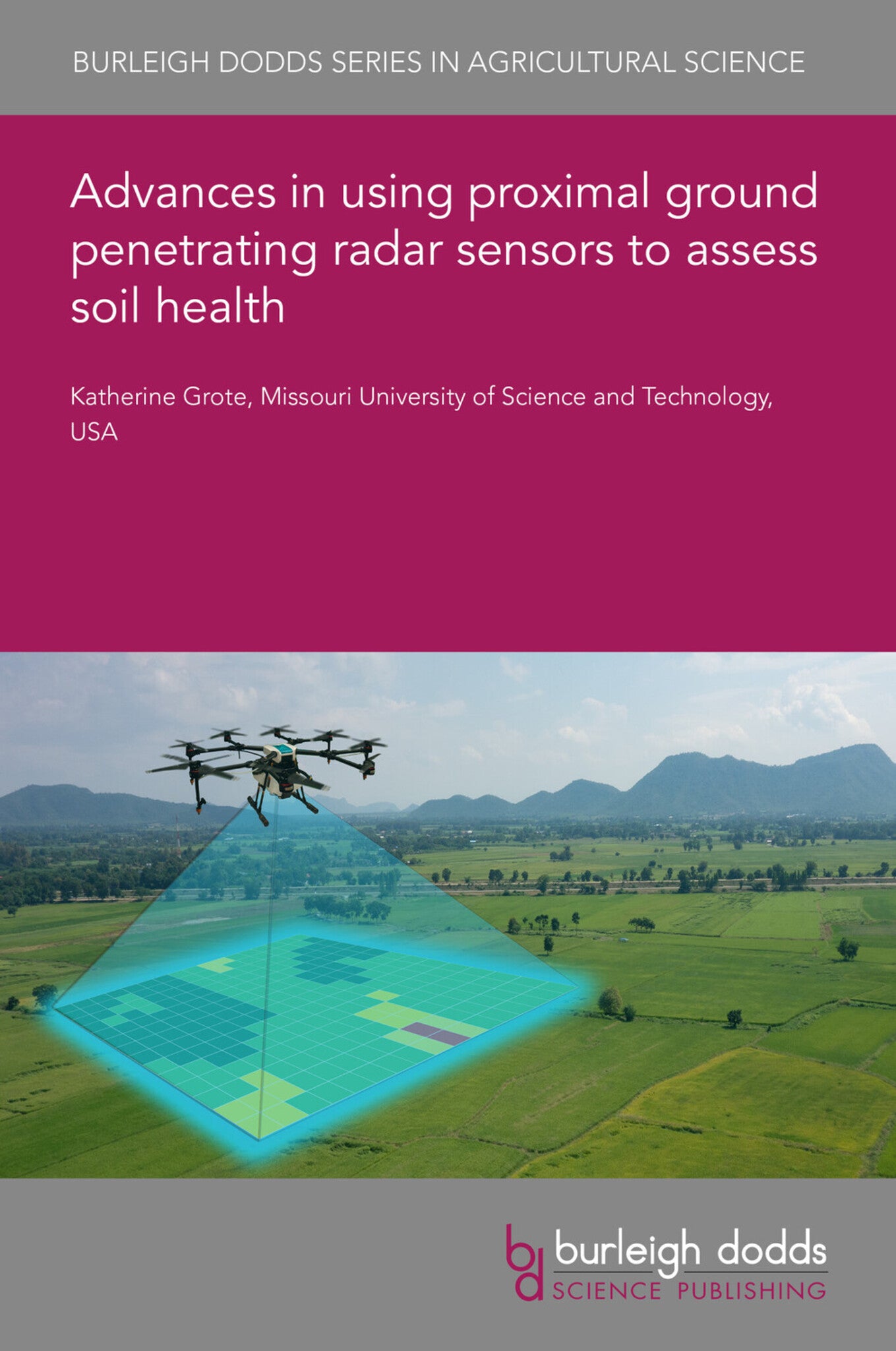 Cover image for Advances in using proximal ground penetrating radar sensors to assess soil health ISBN 9781801467971
