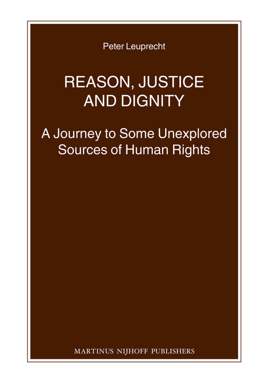 Reason, Justice and Dignity