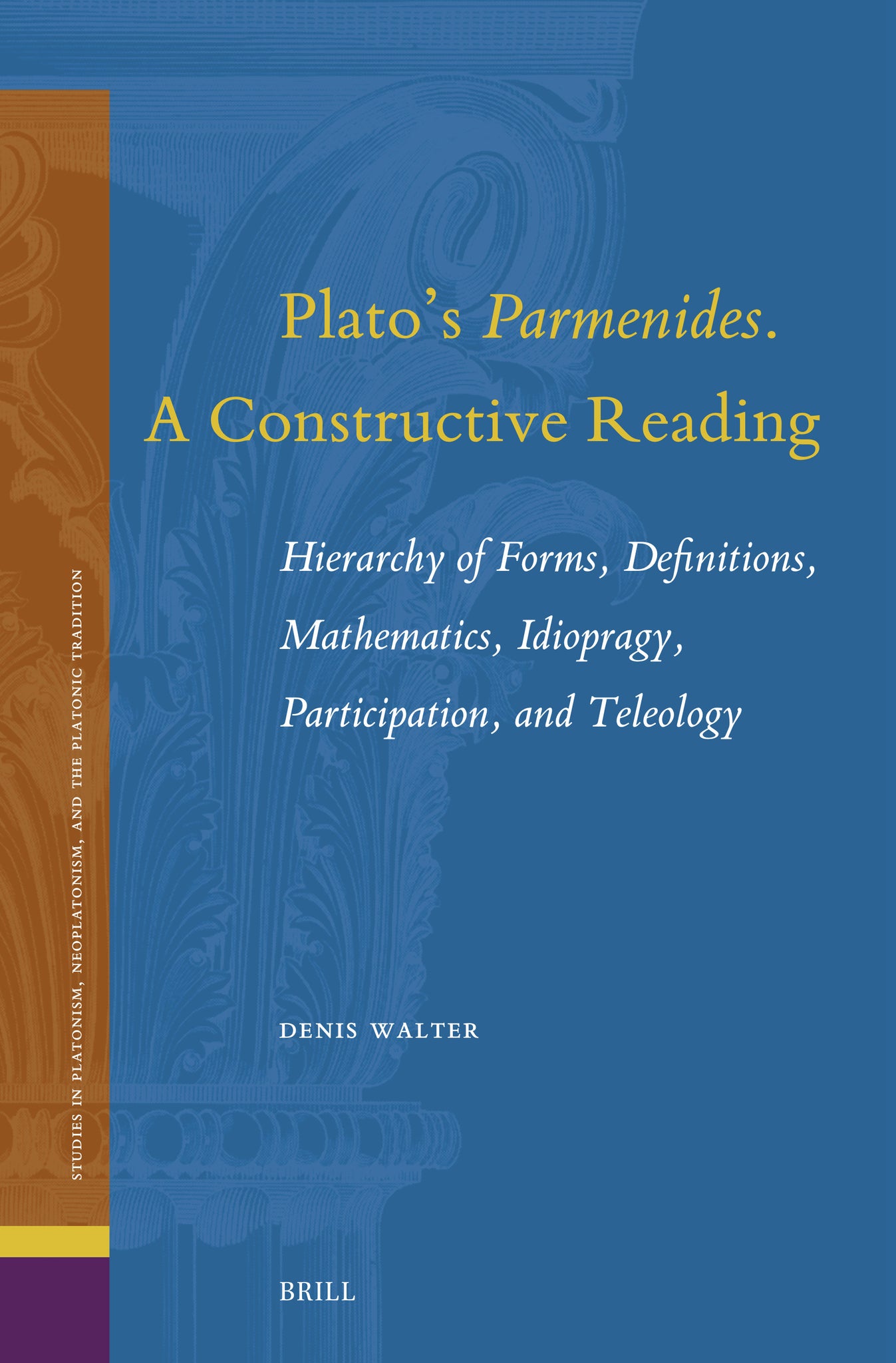 Plato's Parmenides. A Constructive Reading