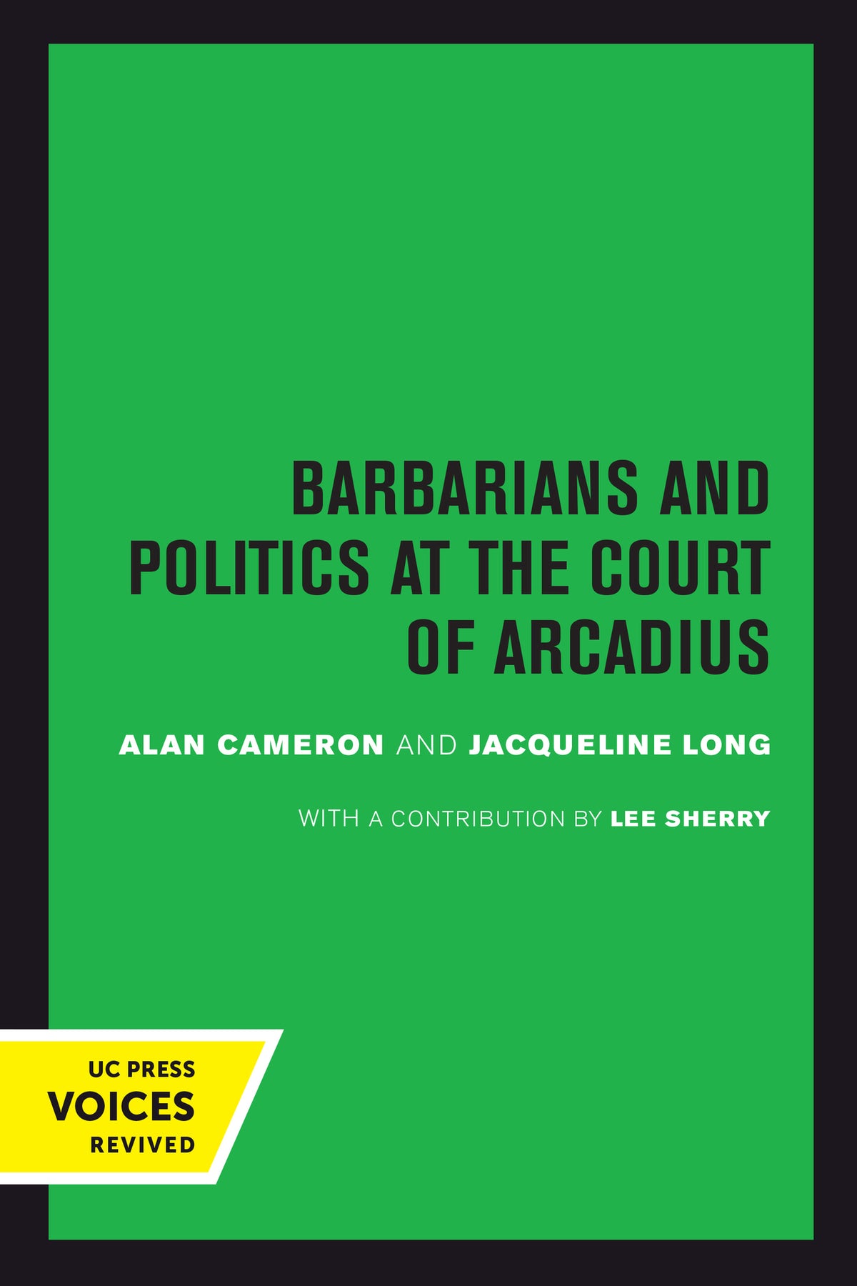 Cover image for Barbarians and Politics at the Court of Arcadius ISBN 9780520302082