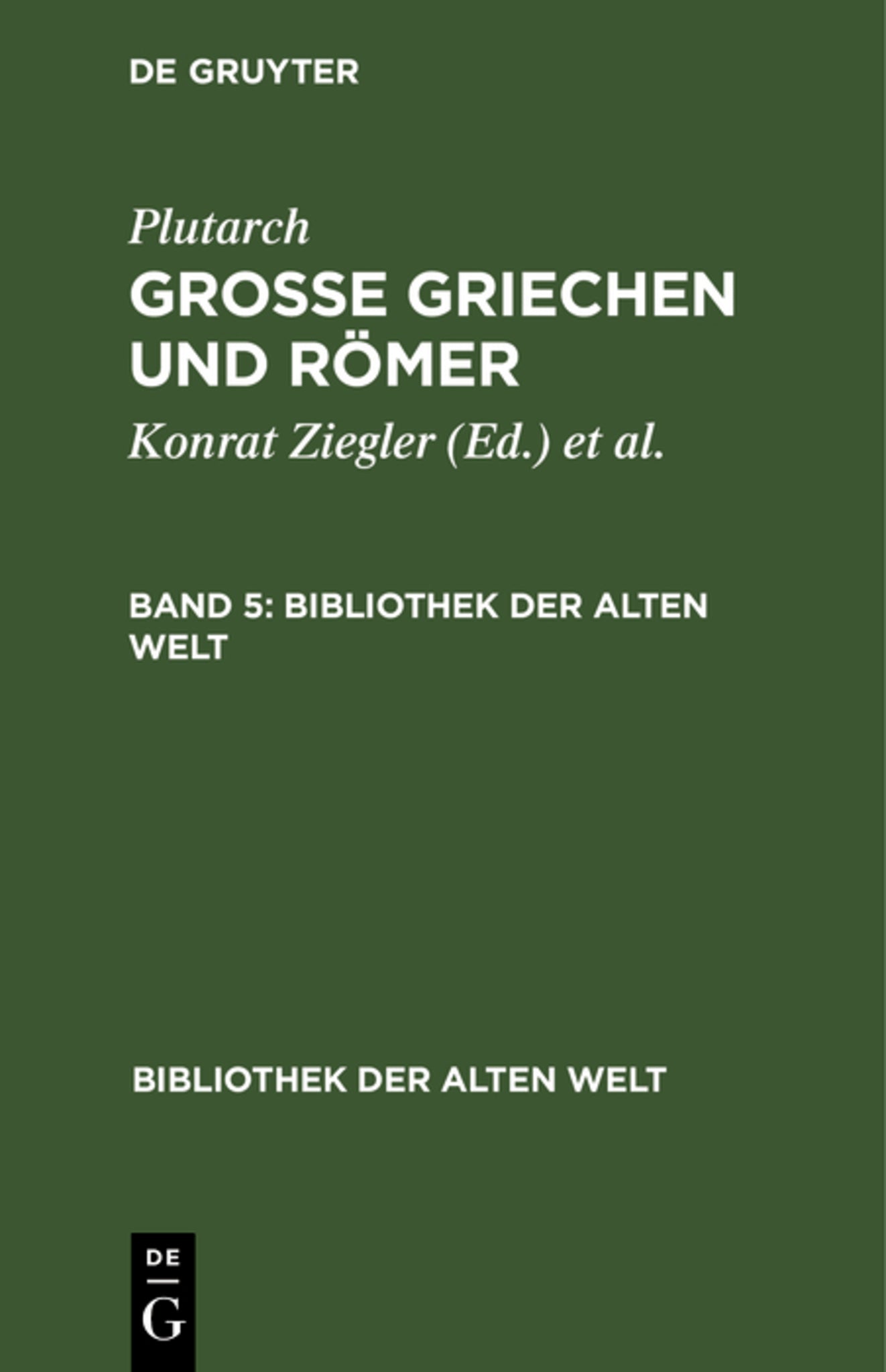 Plutarch: Grosse Griechen und Römer. Band 5